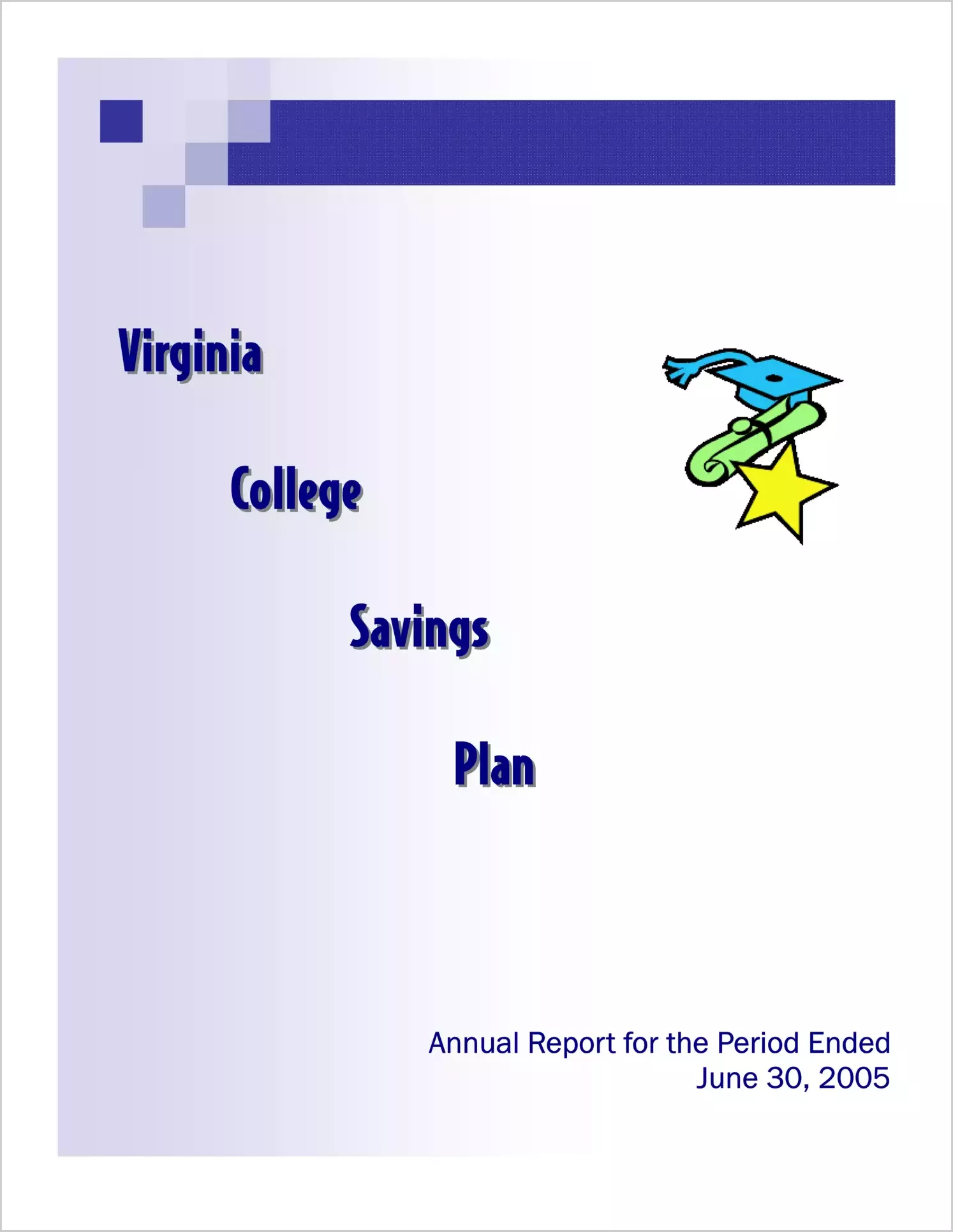 Virginia College Savings Plan Annual Report 2005