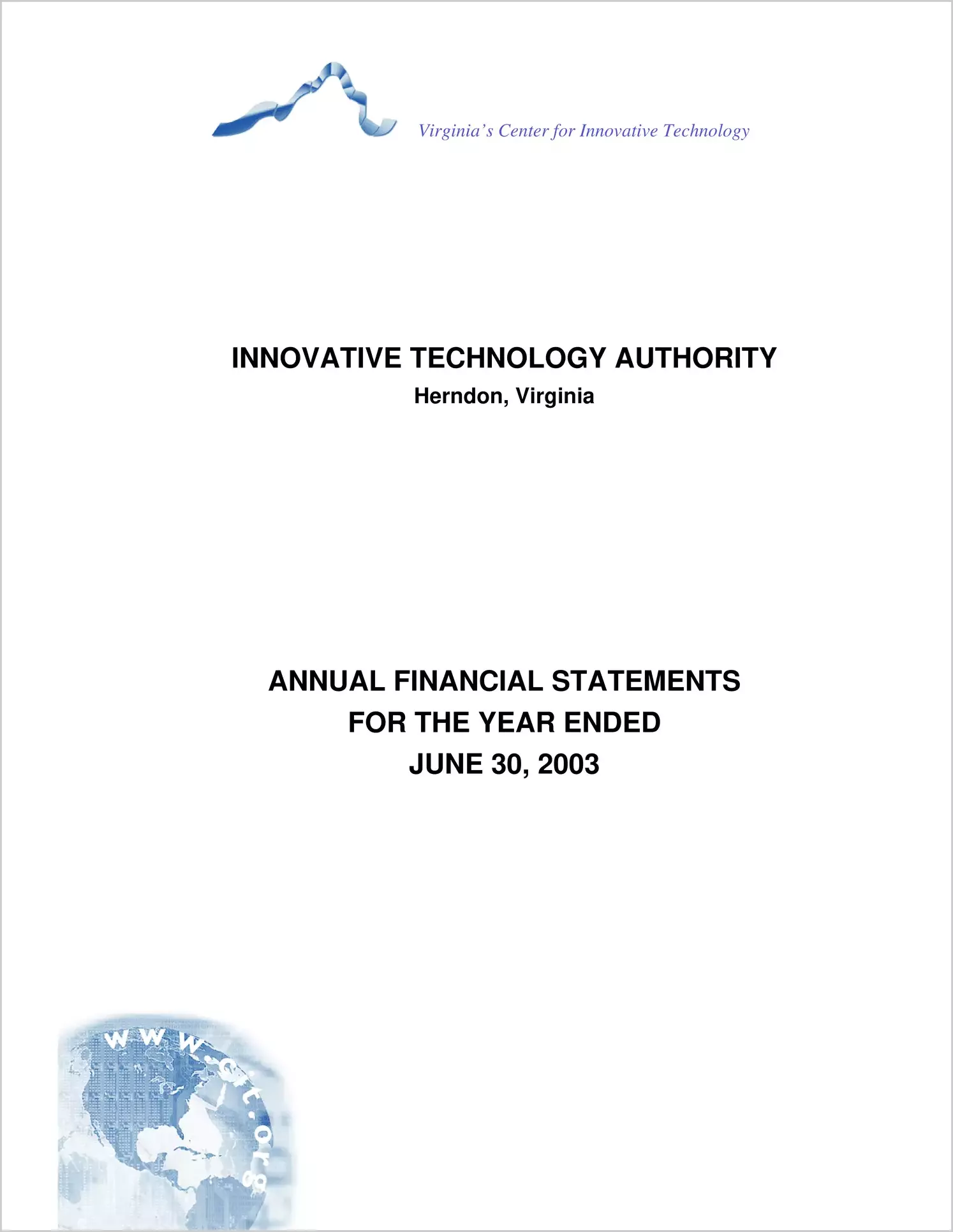 Innovative Technology Authority for the year ended June 30, 2003