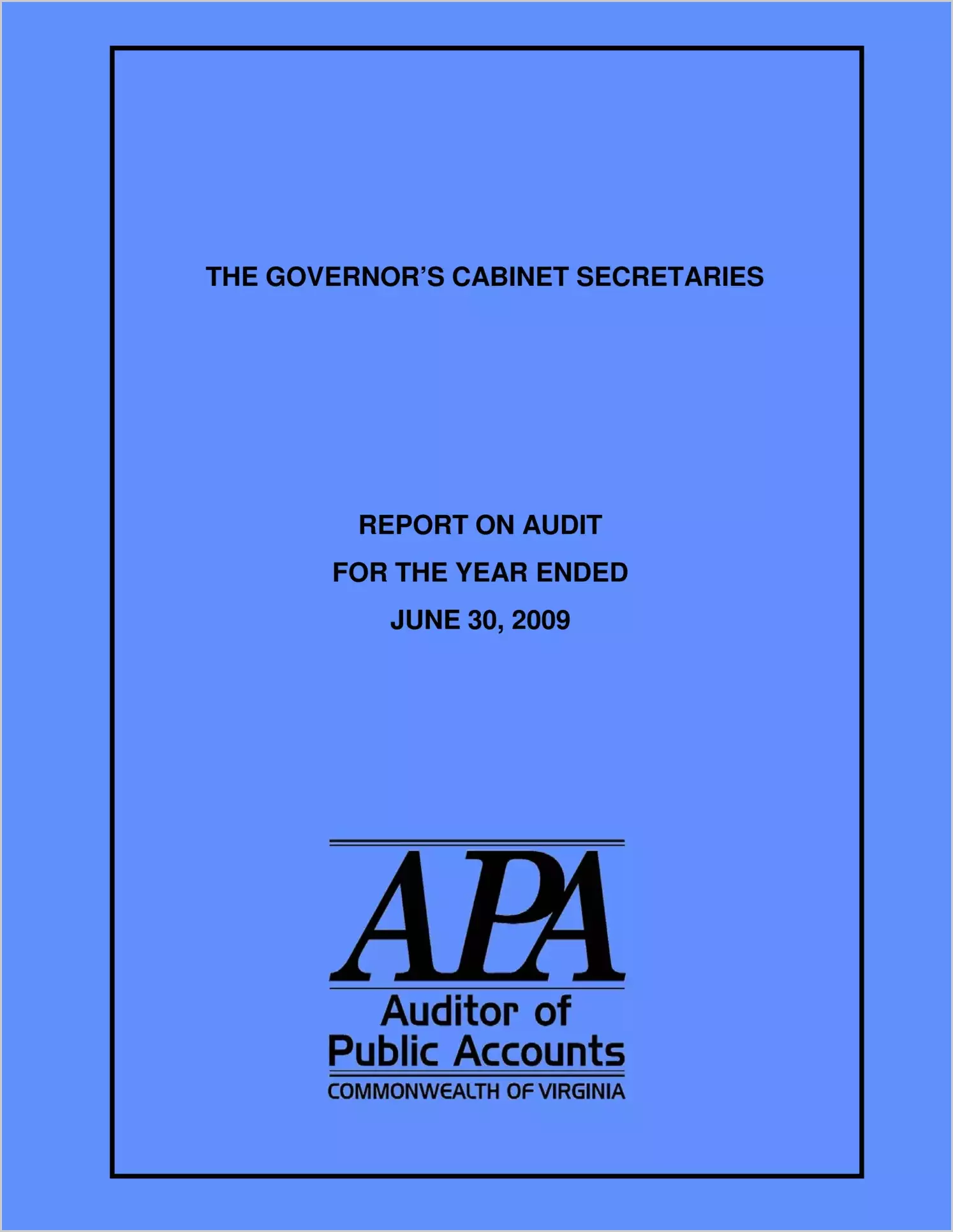 Governor? Cabinet Secretaries for the year ended June 30, 2009