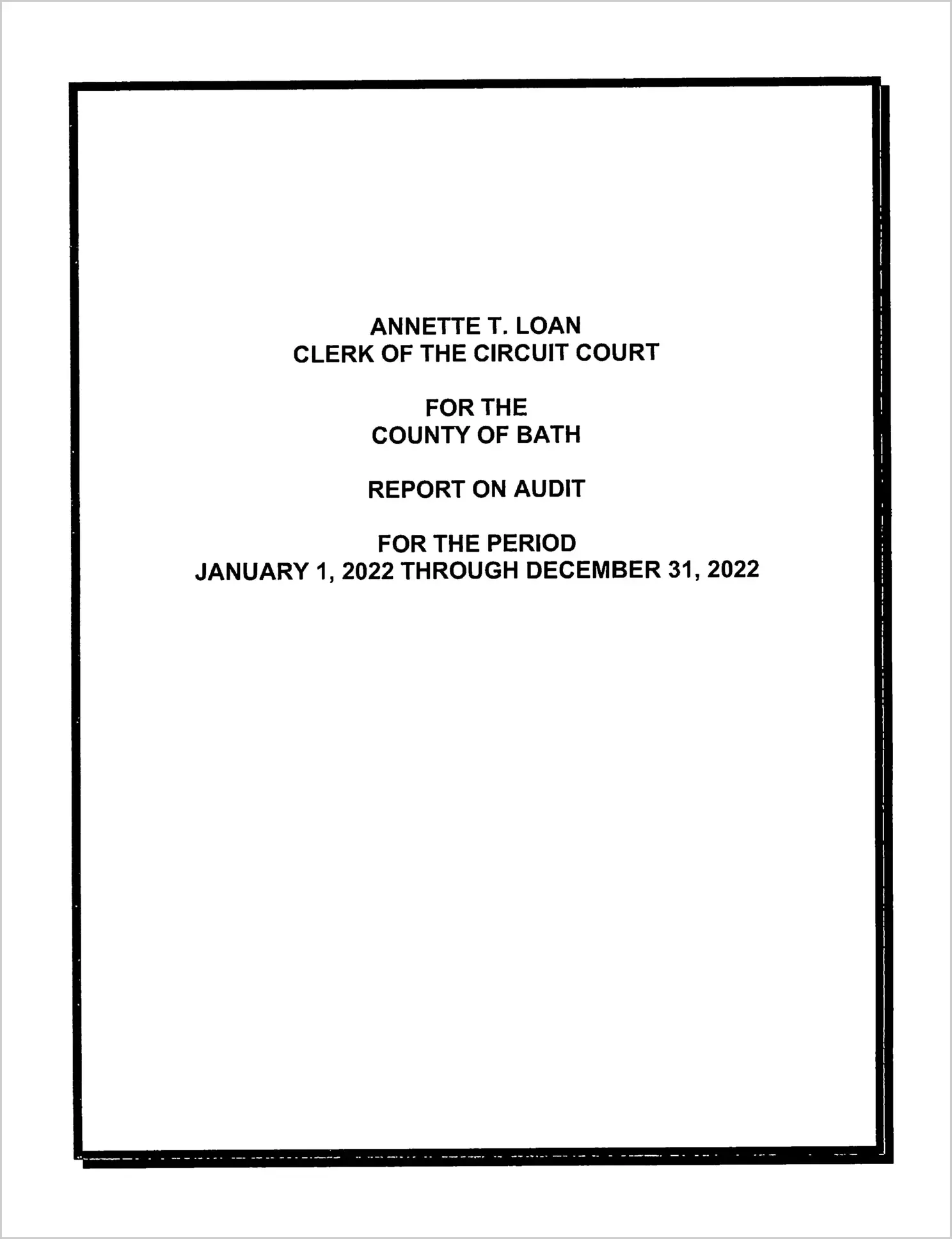 Clerk of the Circuit Court for the County of Bath for the period January 1, 2022 through December 31, 2022
