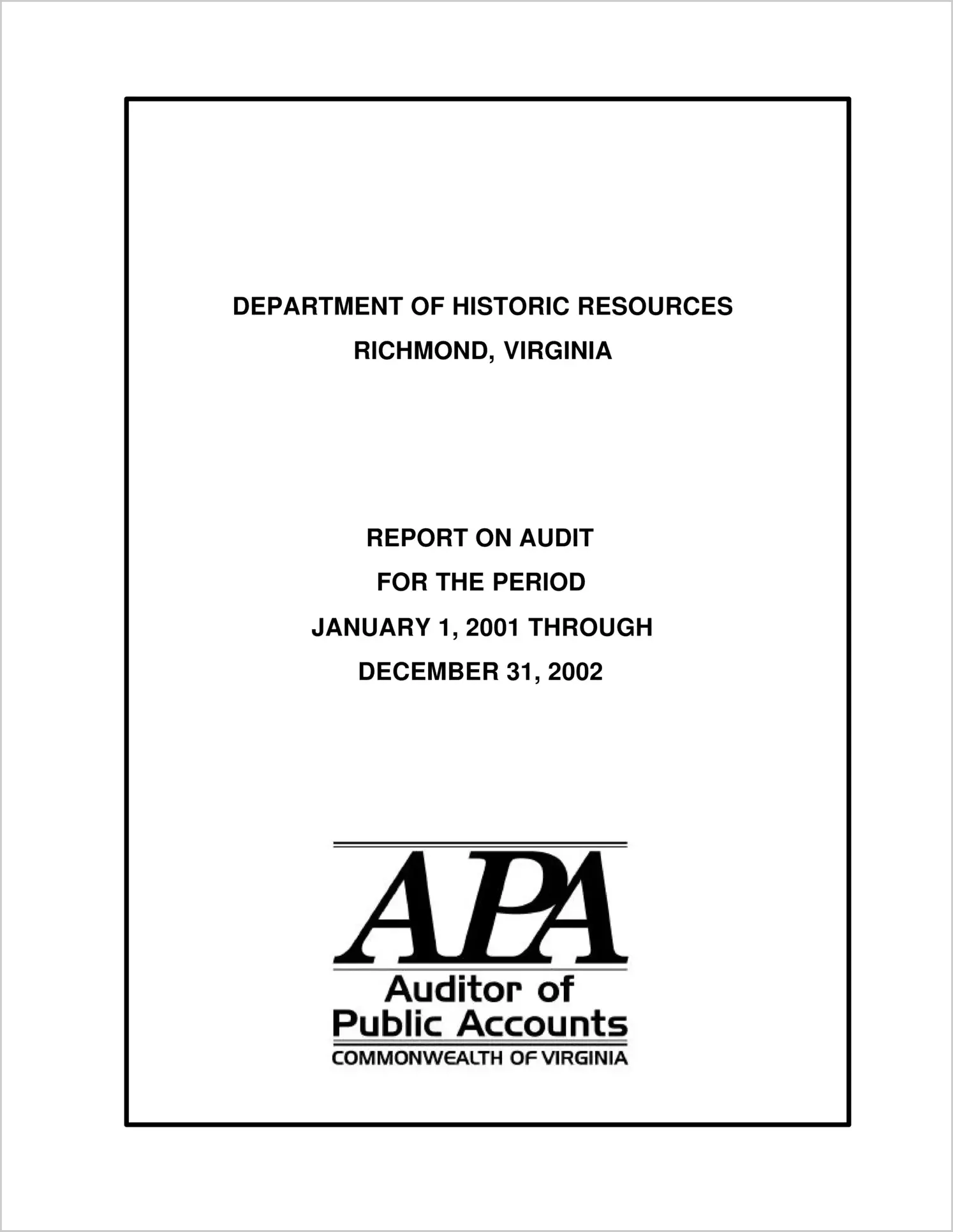 Department of Historic Resources for the period January 1, 2001 through December 31, 2002