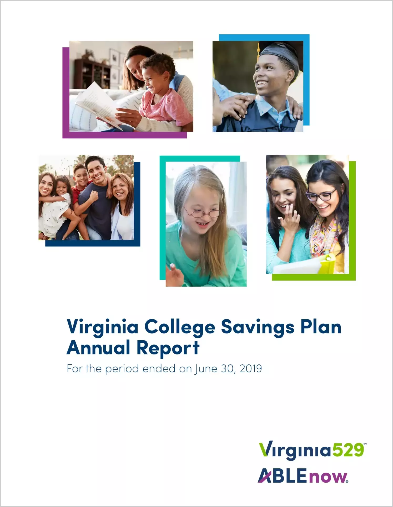 Virginia College Savings Plan Financial Statements & Internal Control Report for the year ended June 30, 2019