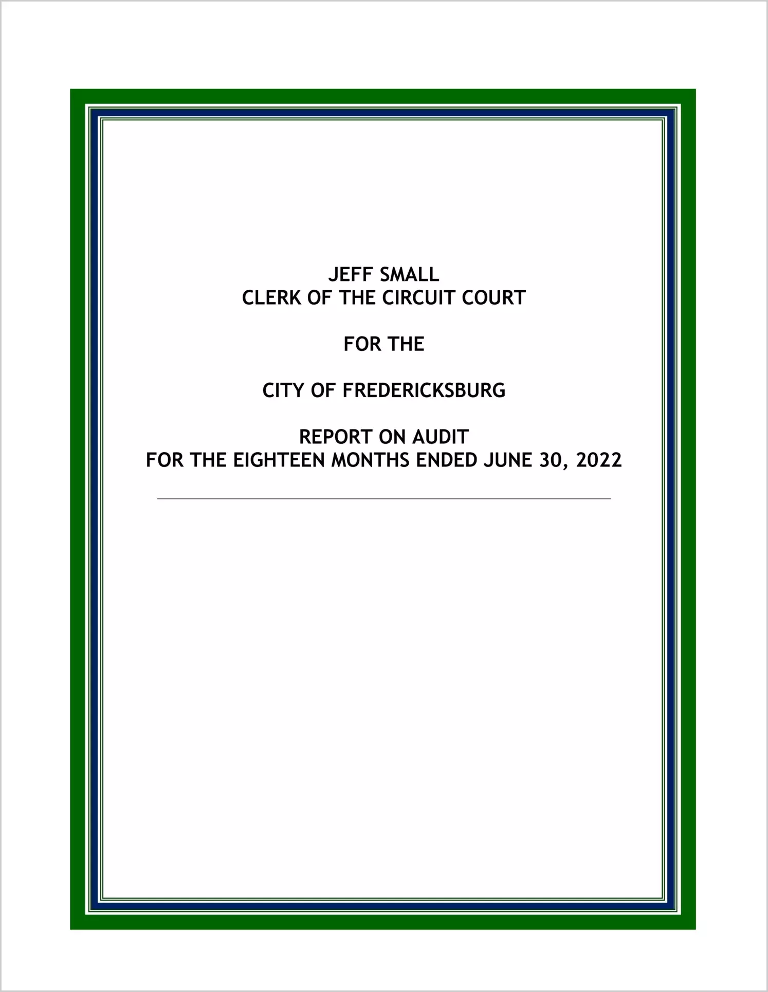 Clerk of the Circuit Court for the City of Fredericksburg for the period January 1, 2021 through June 30, 2022
