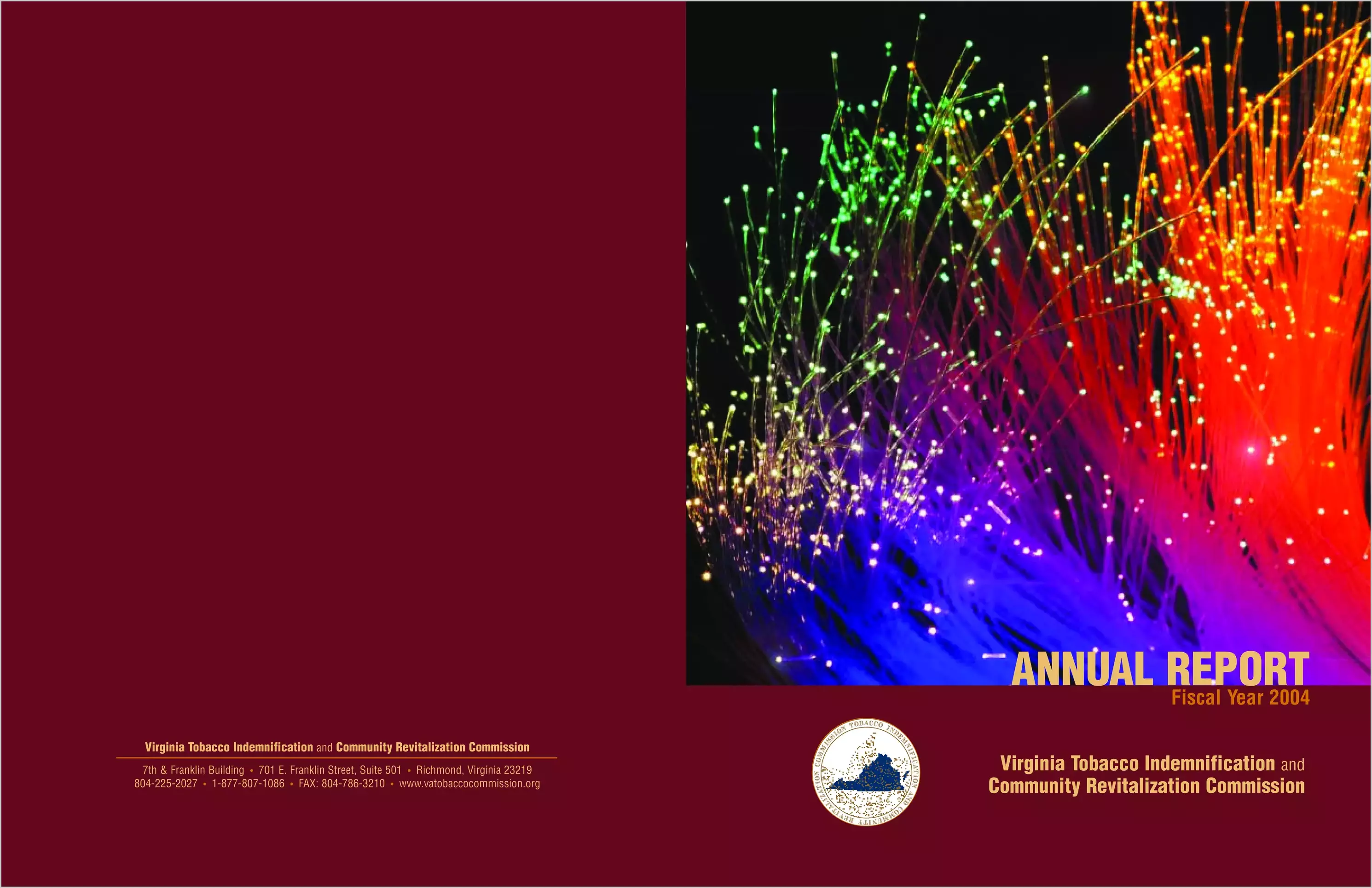 Tobacco Indemnification and Community Revitalization Commission Fiscal Year 2004 Annual Report