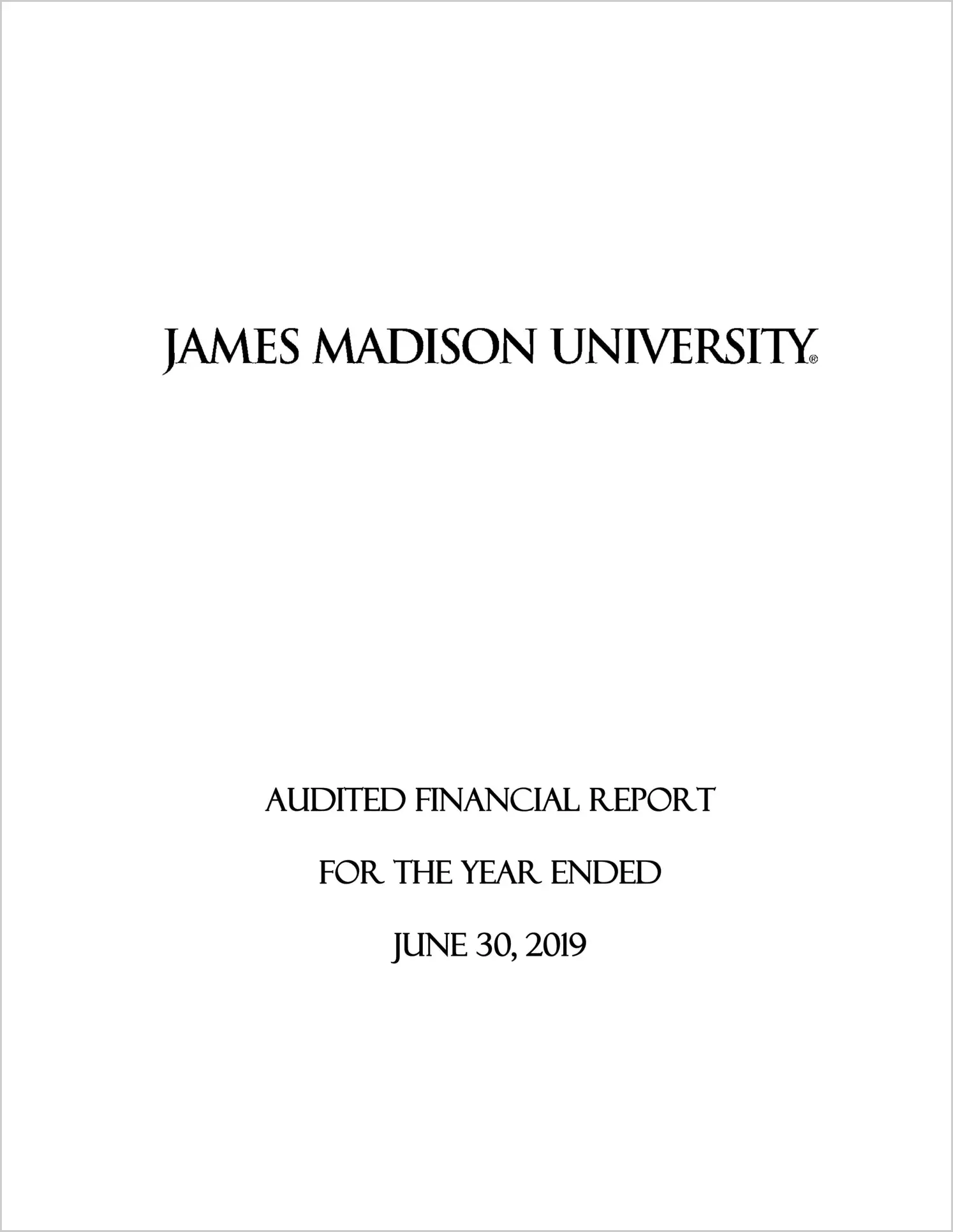James Madison University Financial Statements for the year ended June 30, 2019