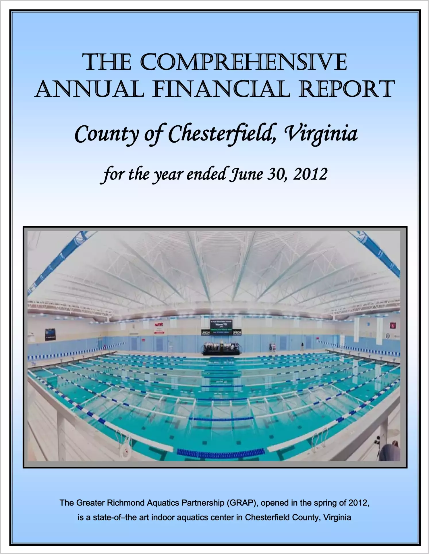 2012 Annual Financial Report for County of Chesterfield