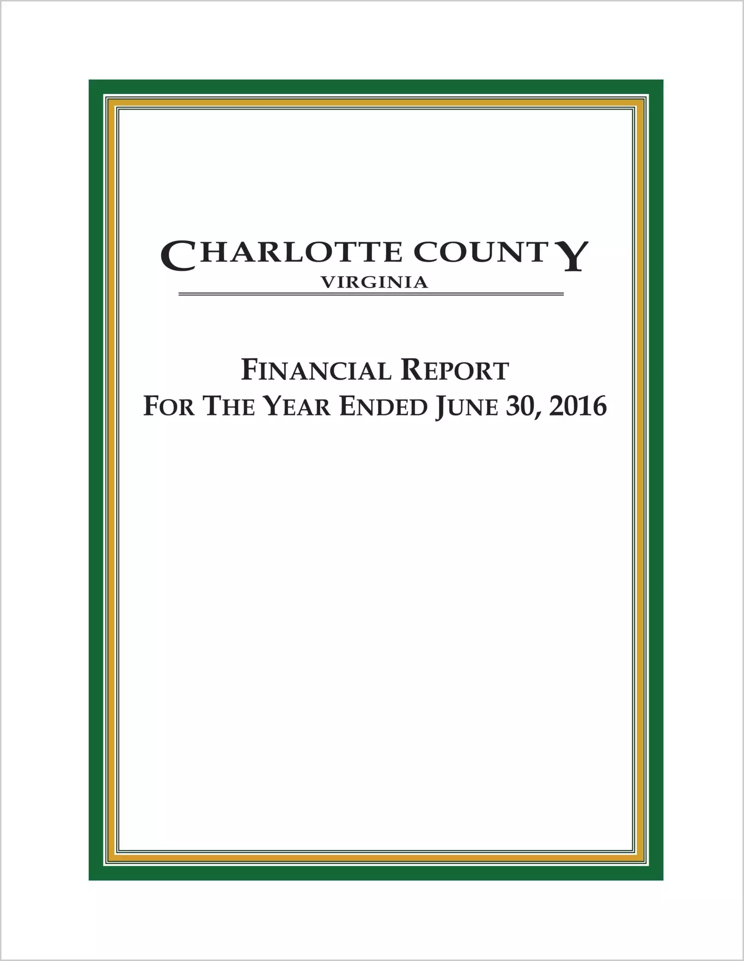 2016 Annual Financial Report for County of Charlotte
