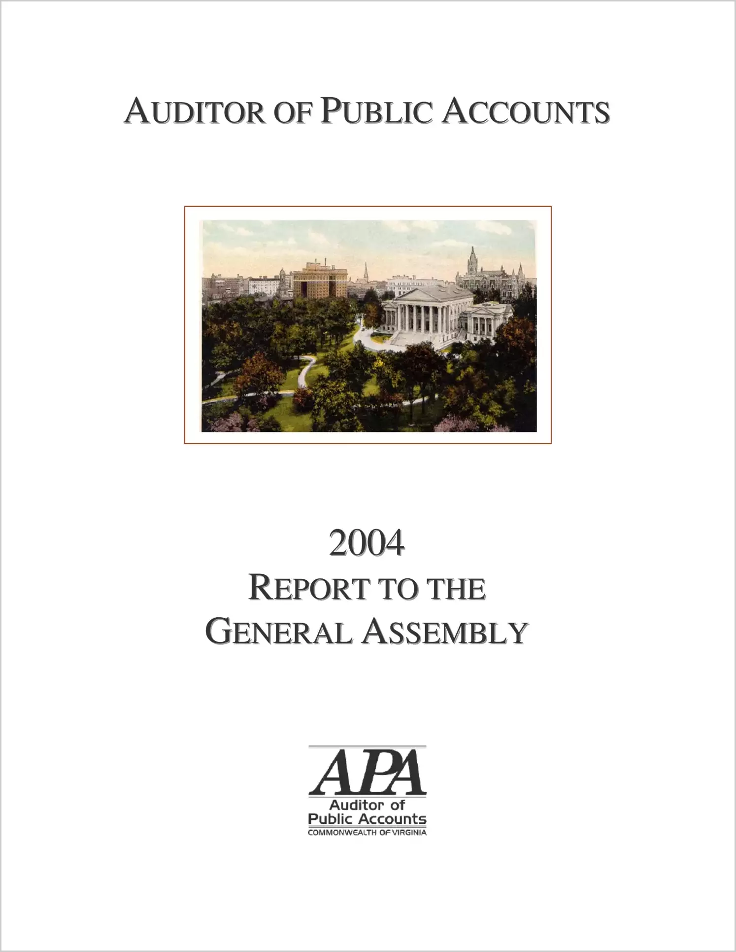 Special ReportAuditor of Public Accounts Annual Report to the General Assembly for 2004 (Report Date: October 2004)