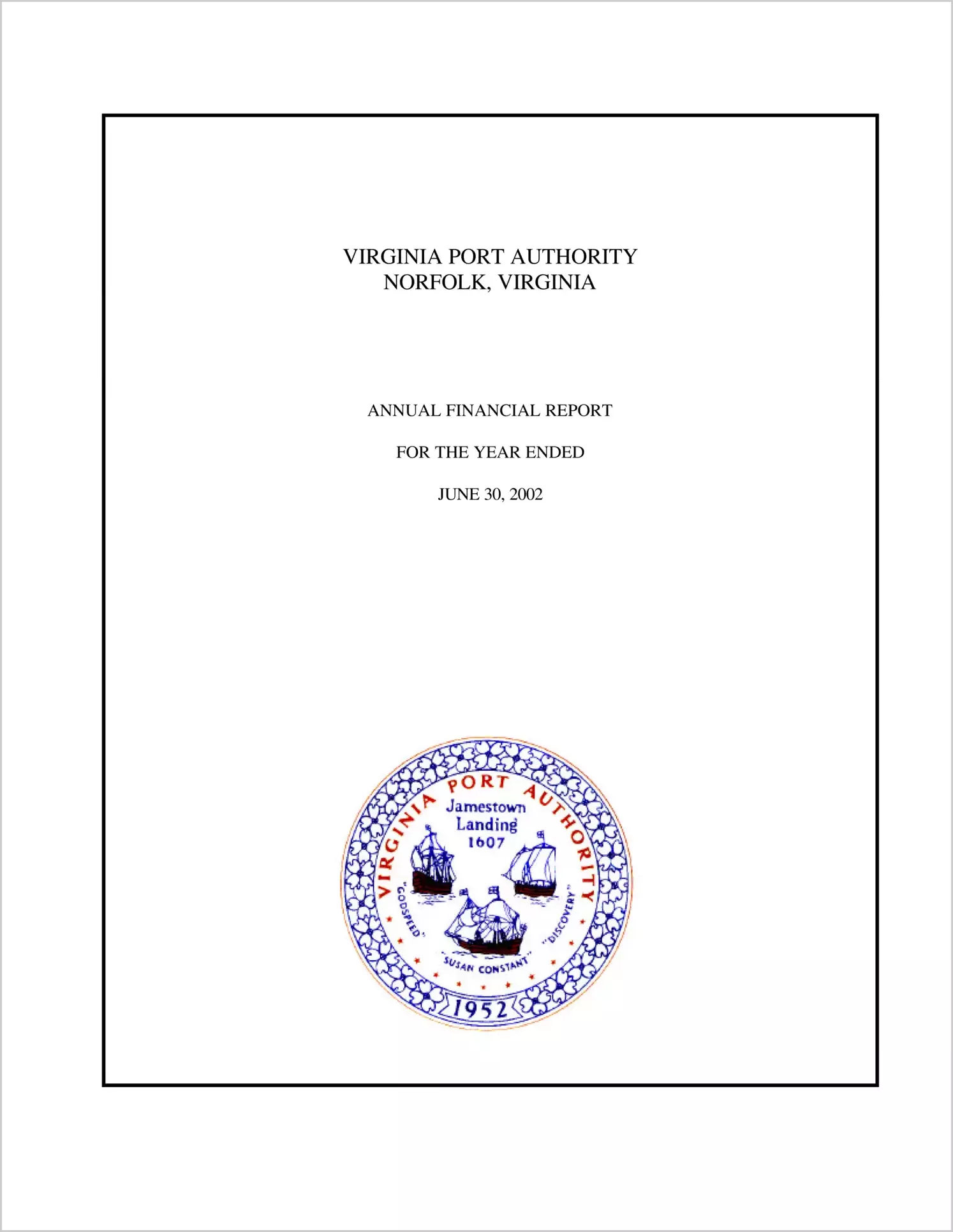 Virginia Port Authority Annual Financial Report for the year ended June 30, 2002