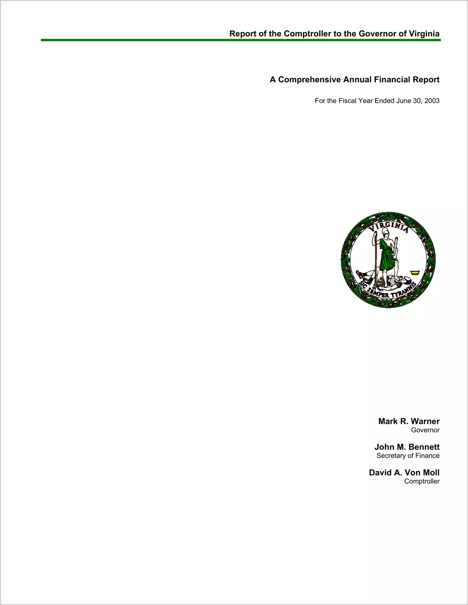 Report of the Comptroller to the Governor of Virginia A Comprehensive Annual Financial Report For the Fiscal Year Ended June 30, 2003