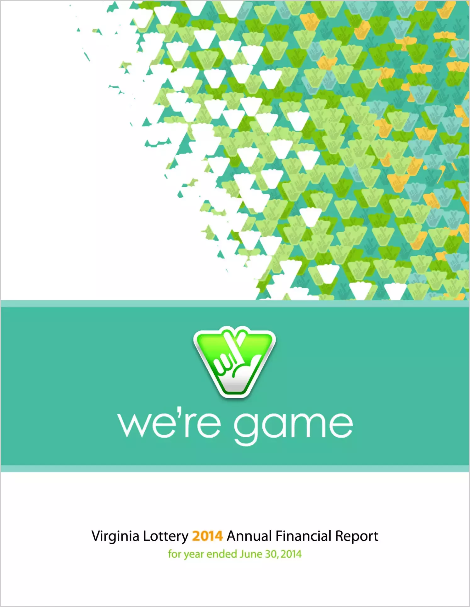 Virginia State Lottery Department Financial Statement Report  for the year ended June 30, 2014