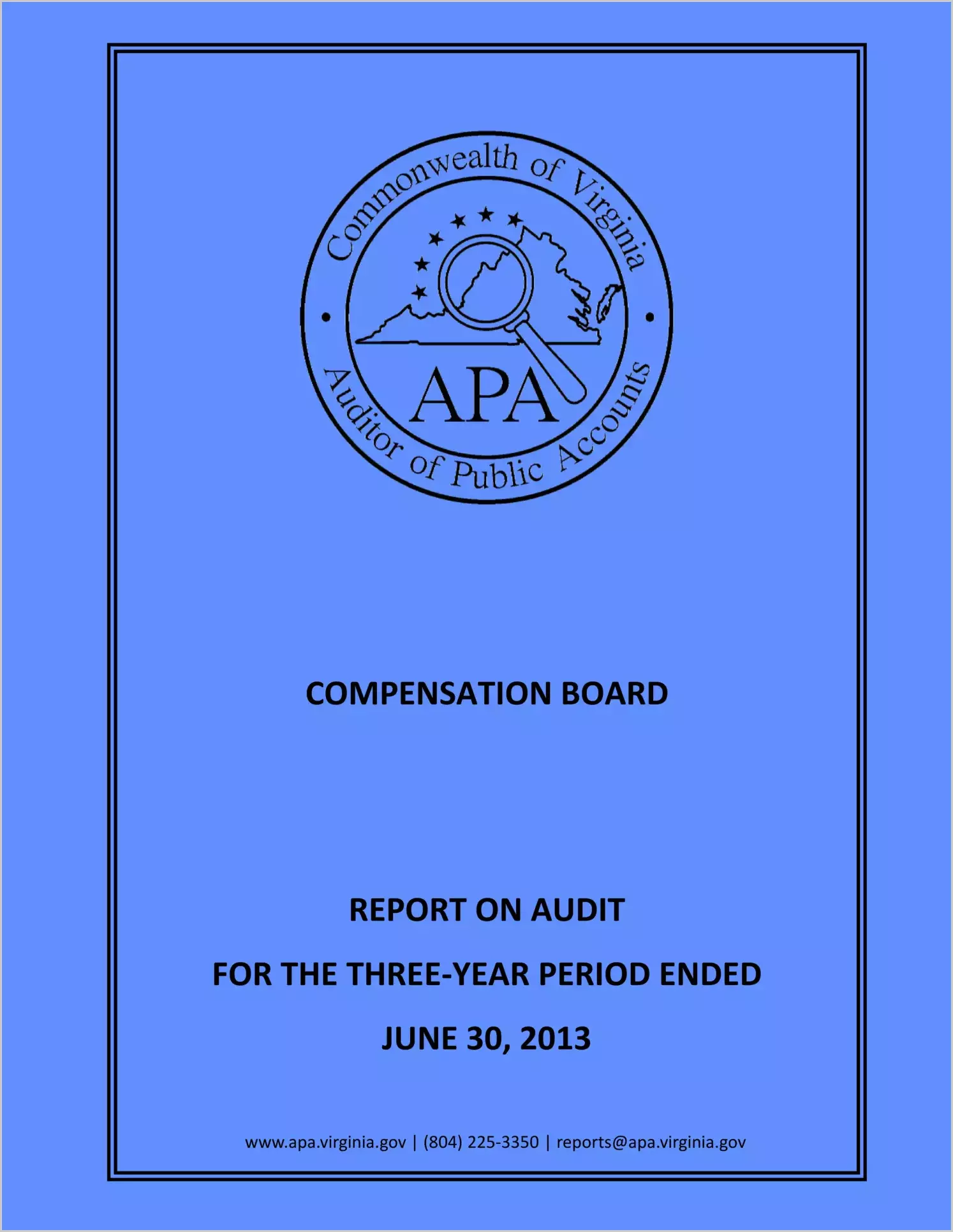 Compensation Board Report on Audit for the three year period ended June 30, 2013