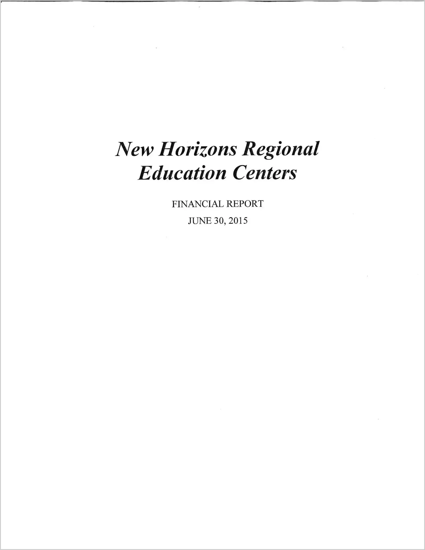 2015 ABC/Other Annual Financial Report  for New Horizons Regional Education Centers