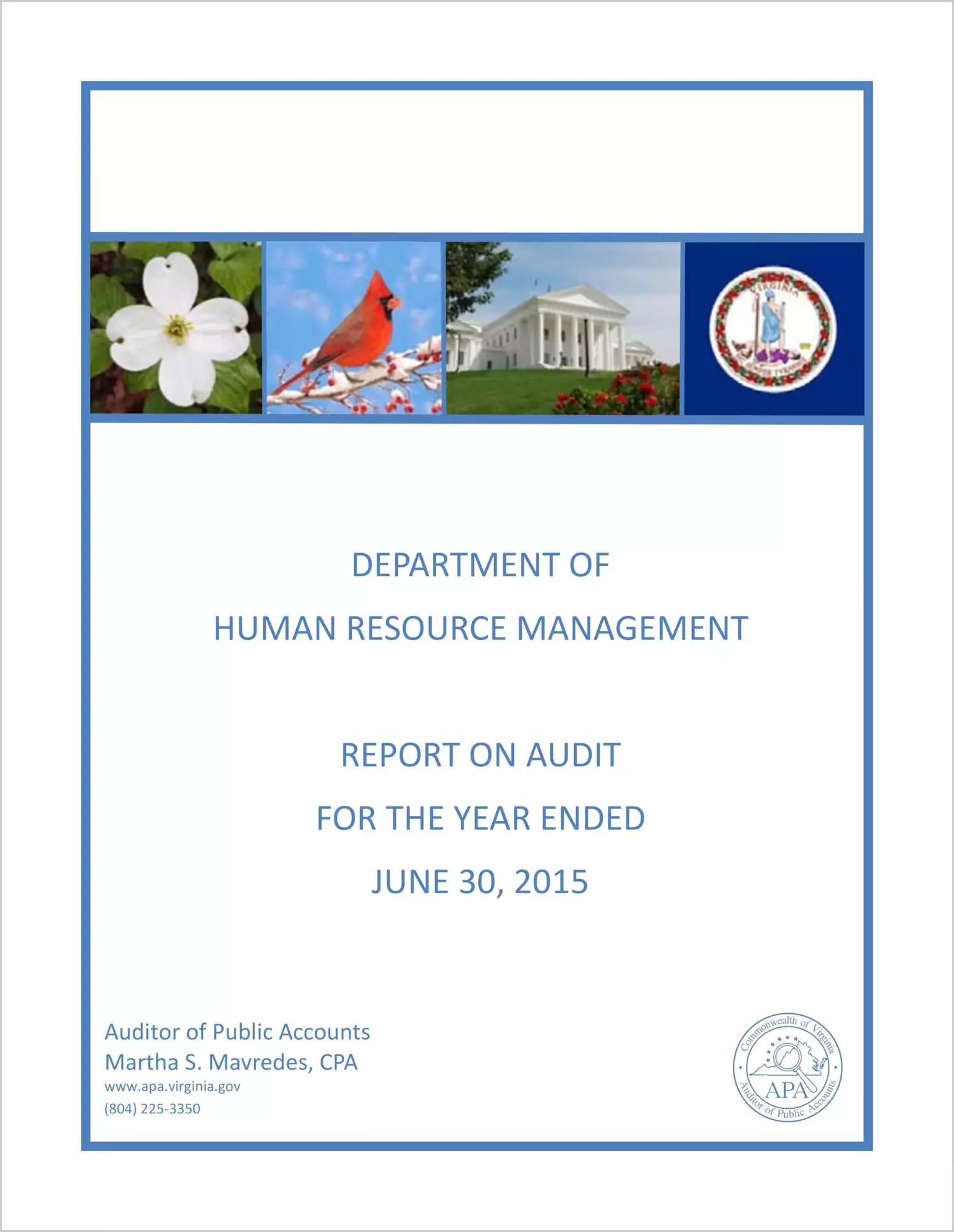 Department of Human Resource Management for the fiscal year ended June 30, 2015