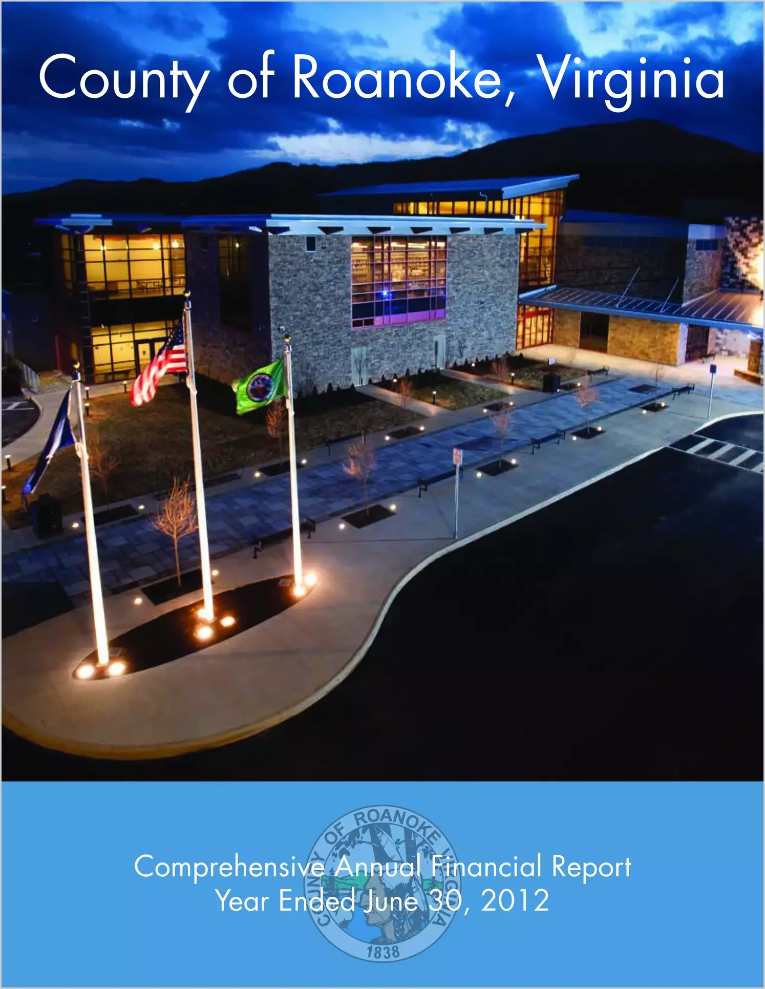 2012 Annual Financial Report for County of Roanoke