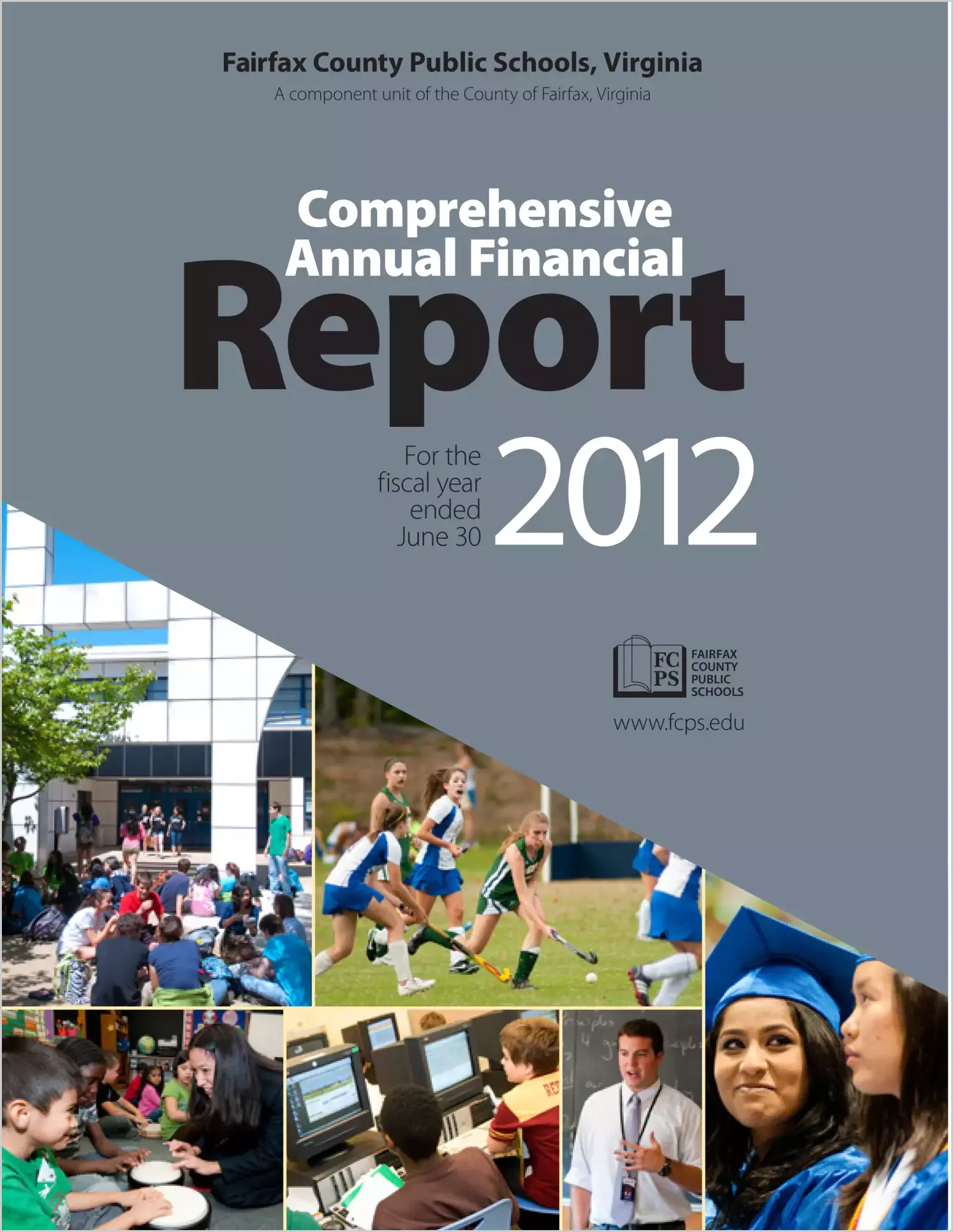 2012 Public Schools Annual Financial Report for County of Fairfax