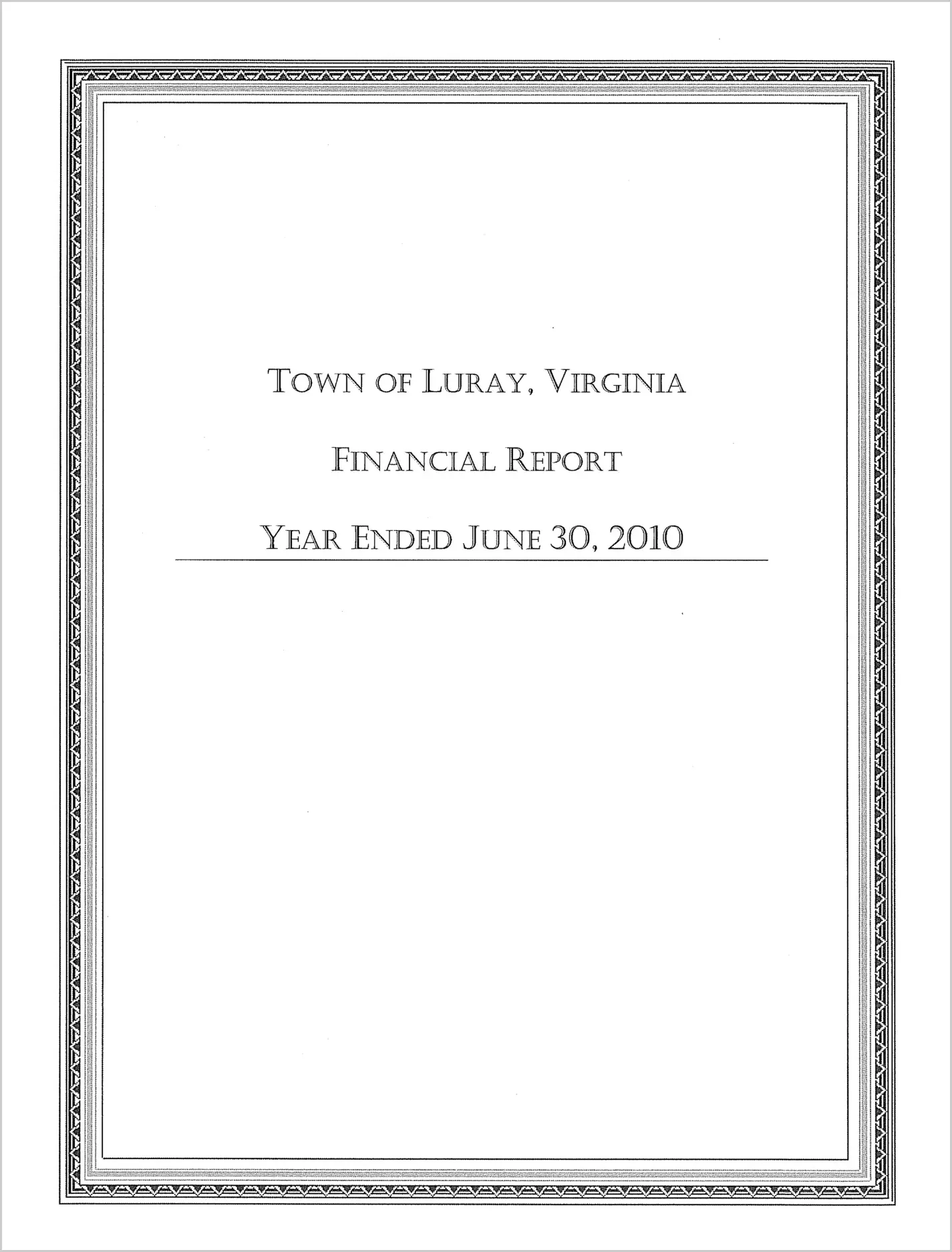 2010 Annual Financial Report for Town of Luray
