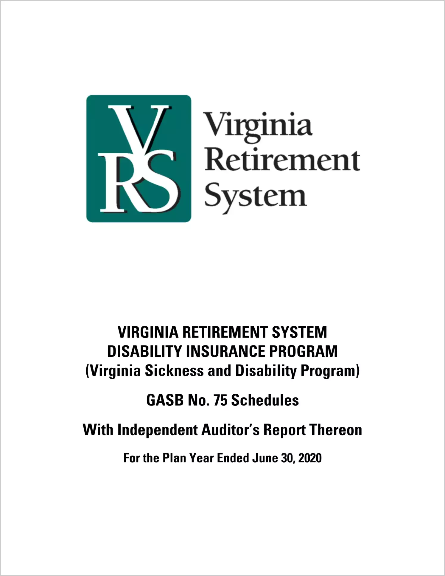 GASB 75 Schedules - Virginia Retirement System Disability Insurance Program (Virginia Sickness and Disability Program) for the year ended June 30, 2020