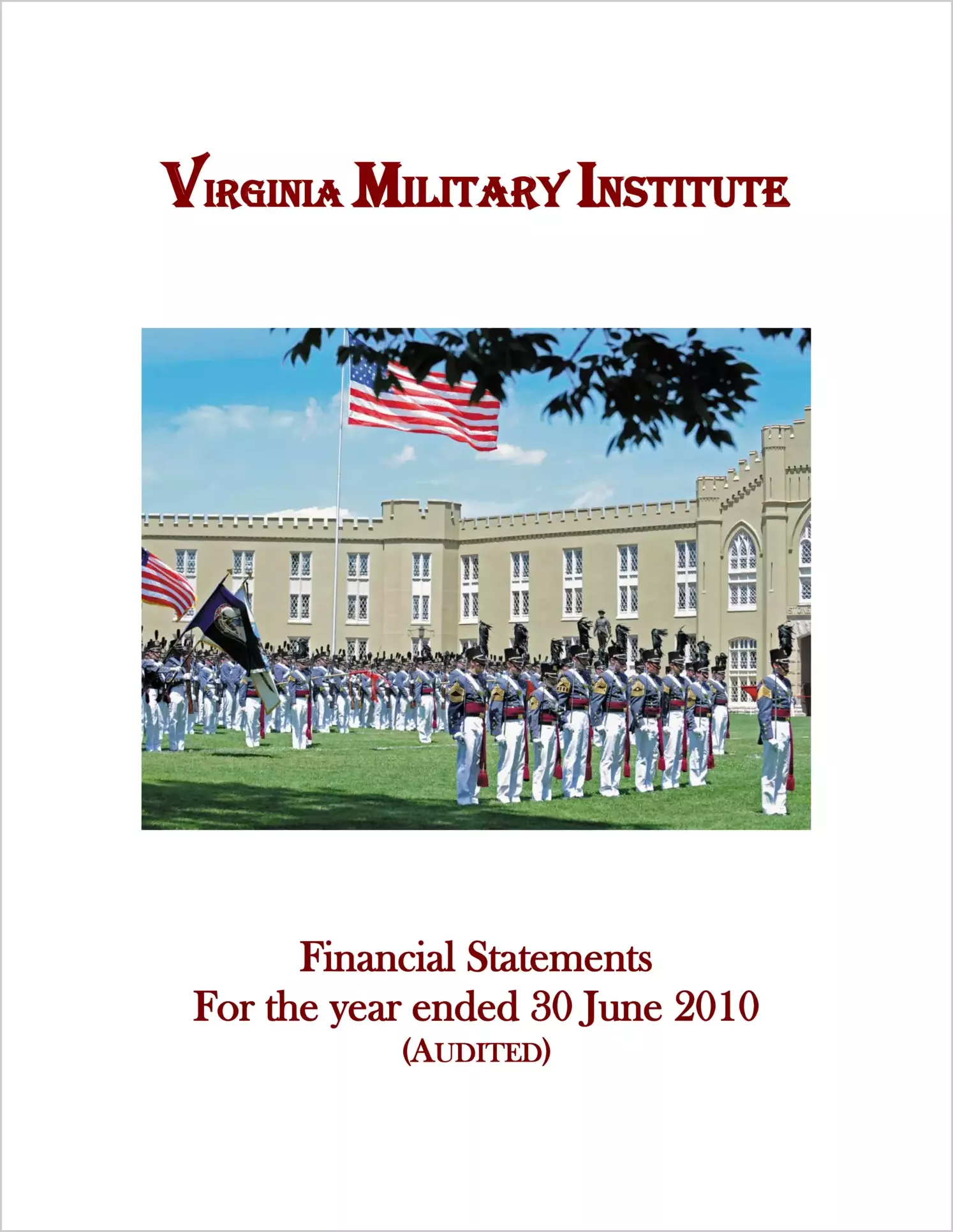 Virginia Military Institute Financial Statements for year ended June 30, 2010