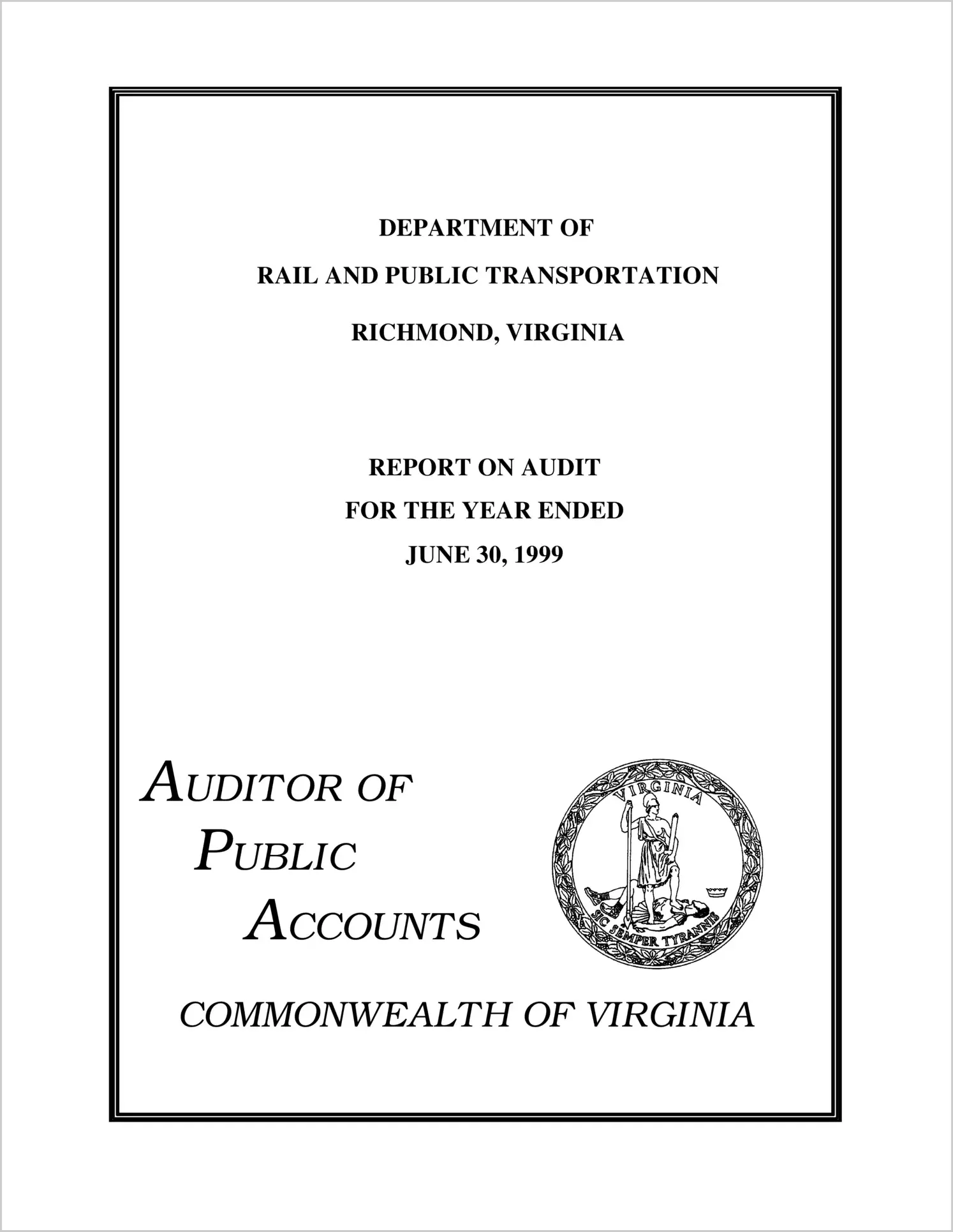 Department of Rail and Public Transportation for the year ended June 30, 1999