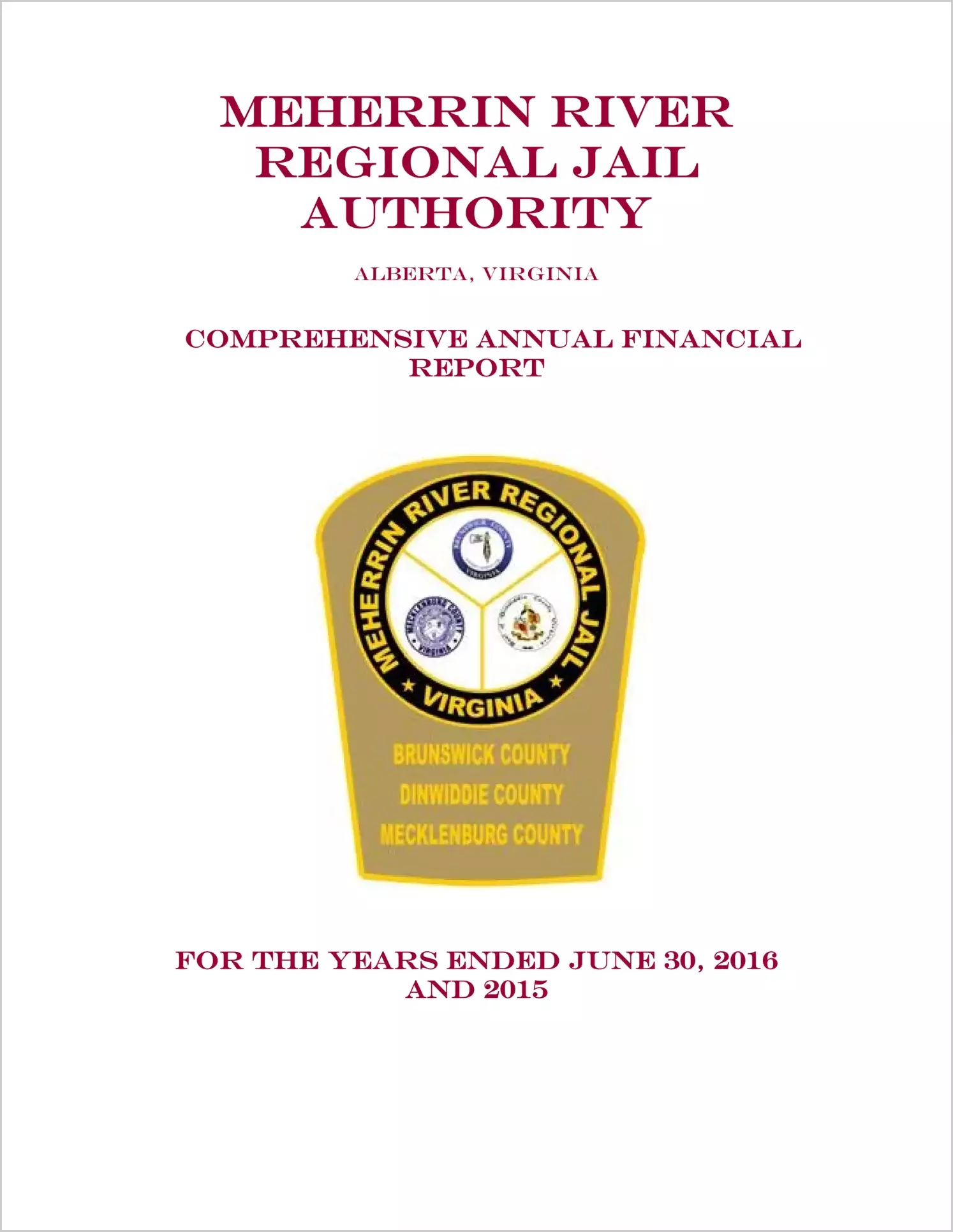 2016 ABC/Other Annual Financial Report  for Meherrin River Regional Jail Authority