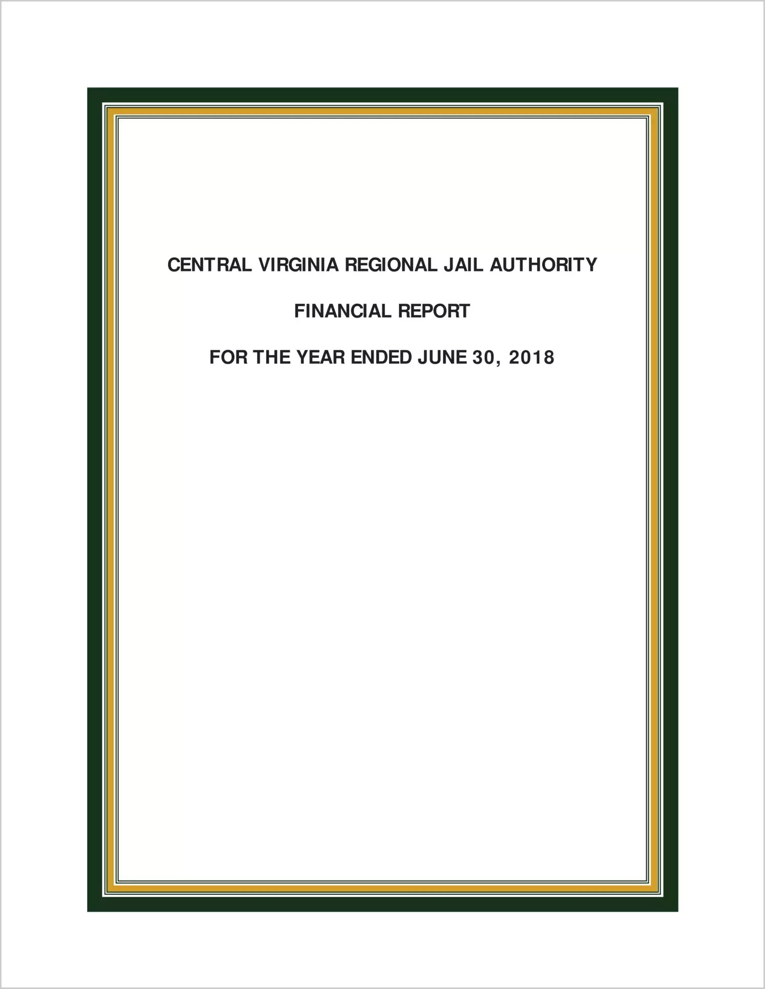 2018 ABC/Other Annual Financial Report  for Central Virginia Regional Jail Authority