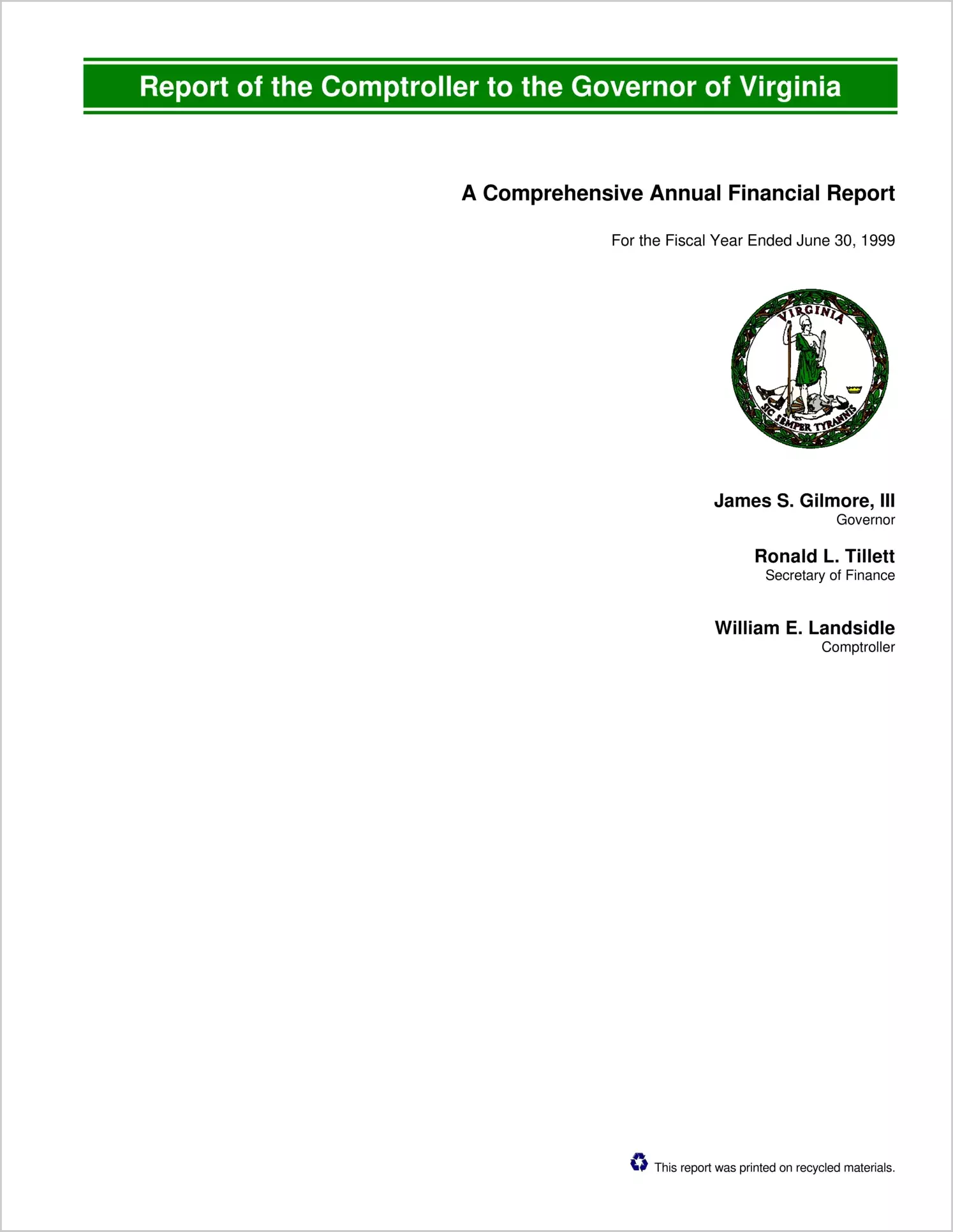Report of the Comptroller to the Governor of Virginia A Comprehensive Annual Financial Report For the Fiscal Year Ended June 30, 1999