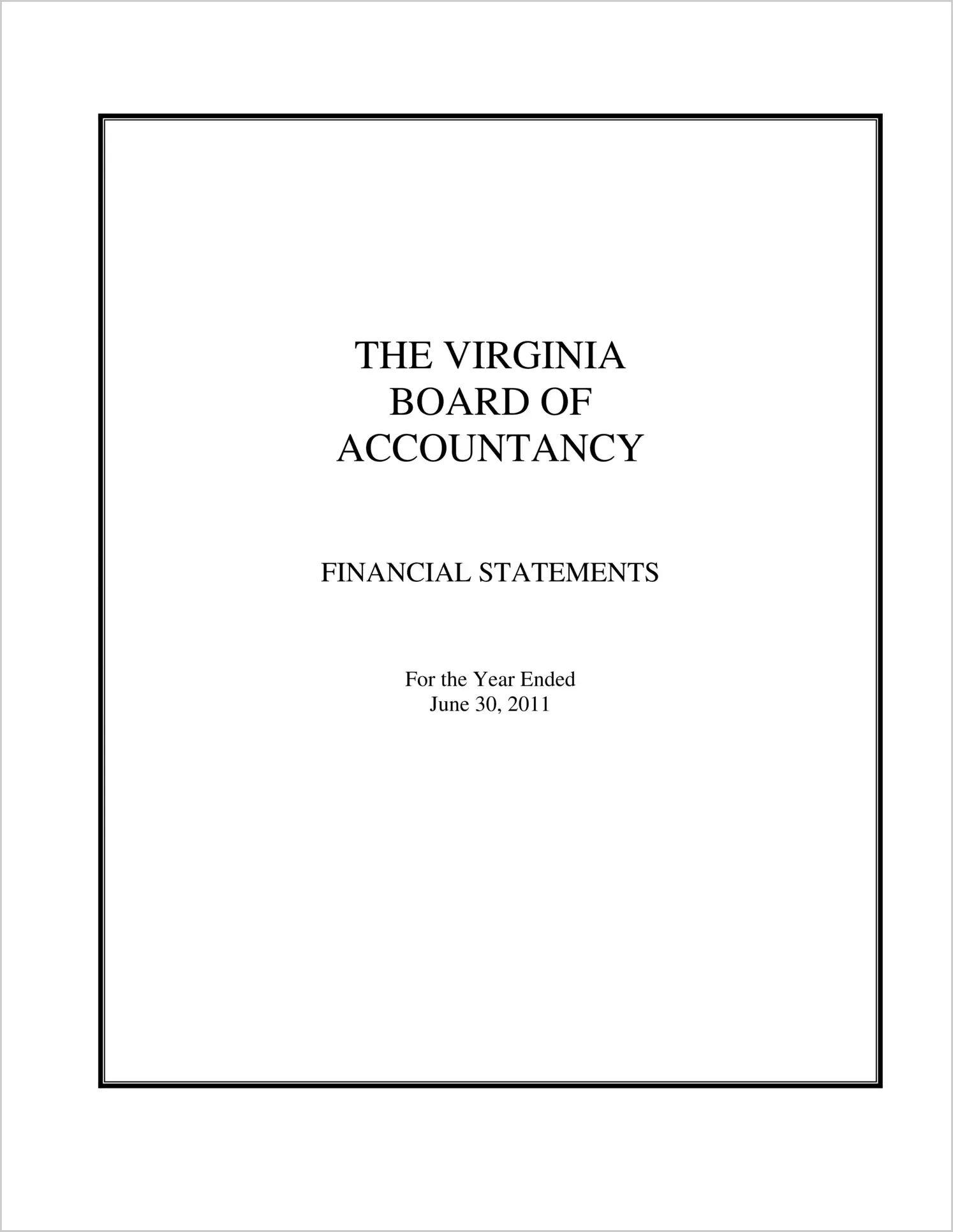 Virginia Board of Accountancy Financial Statements for the year ended June 30, 2011