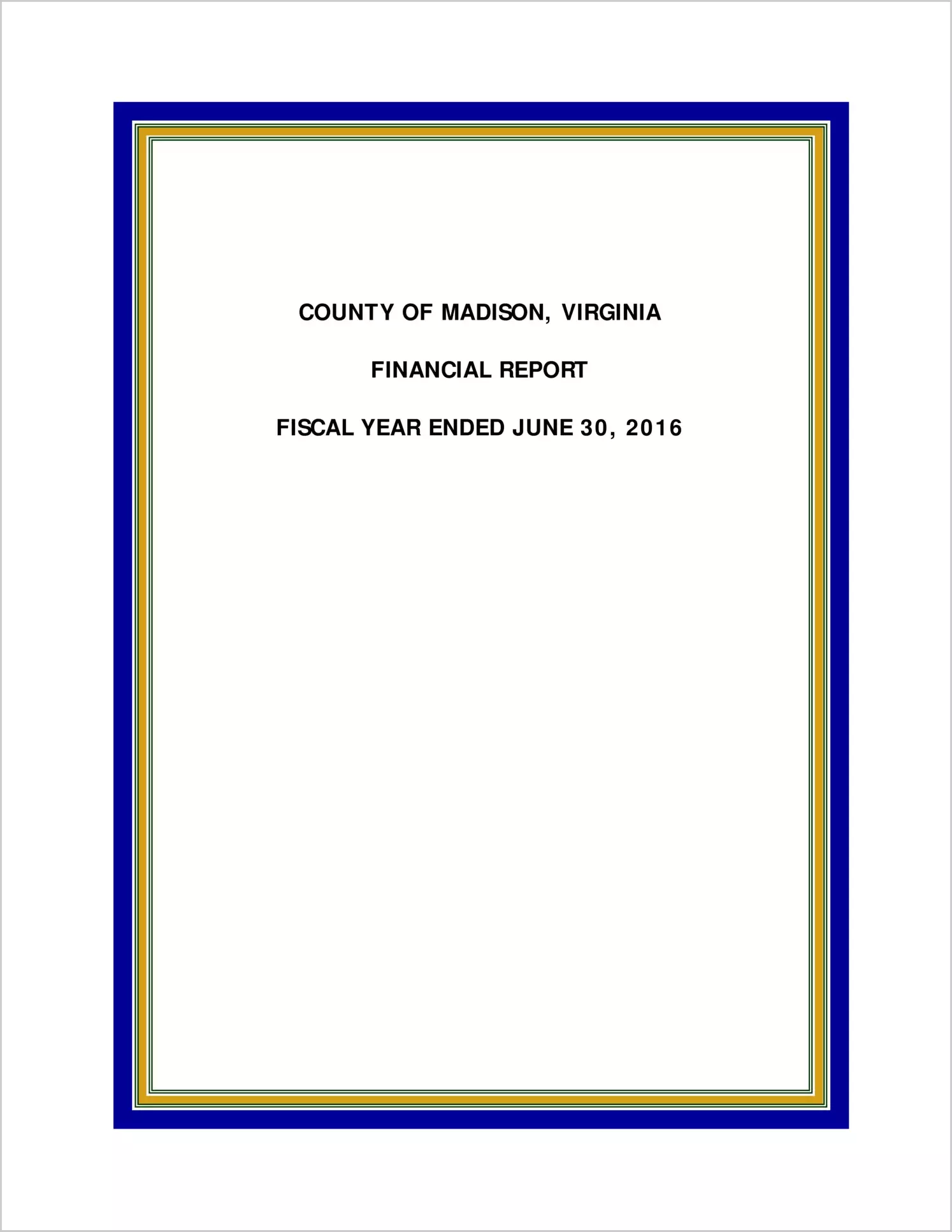 2016 Annual Financial Report for County of Madison
