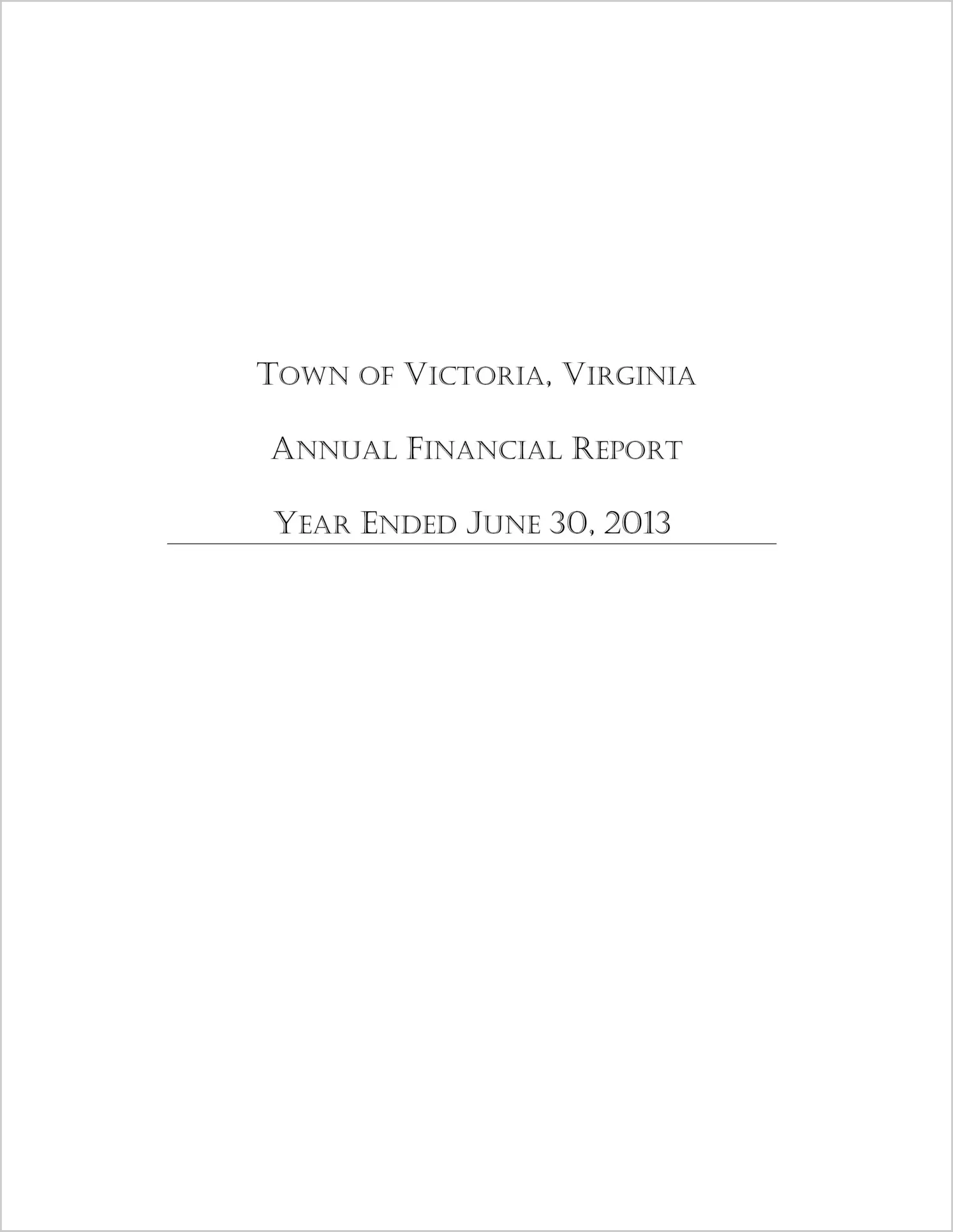 2013 Annual Financial Report for Town of Victoria