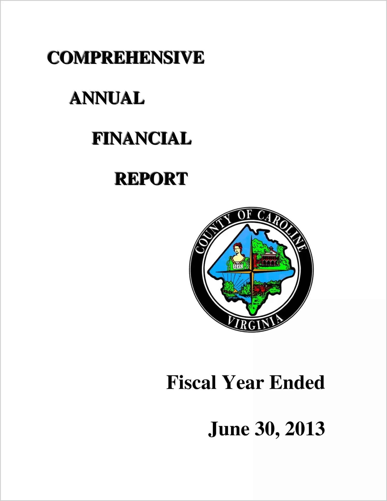 2013 Annual Financial Report for County of Caroline