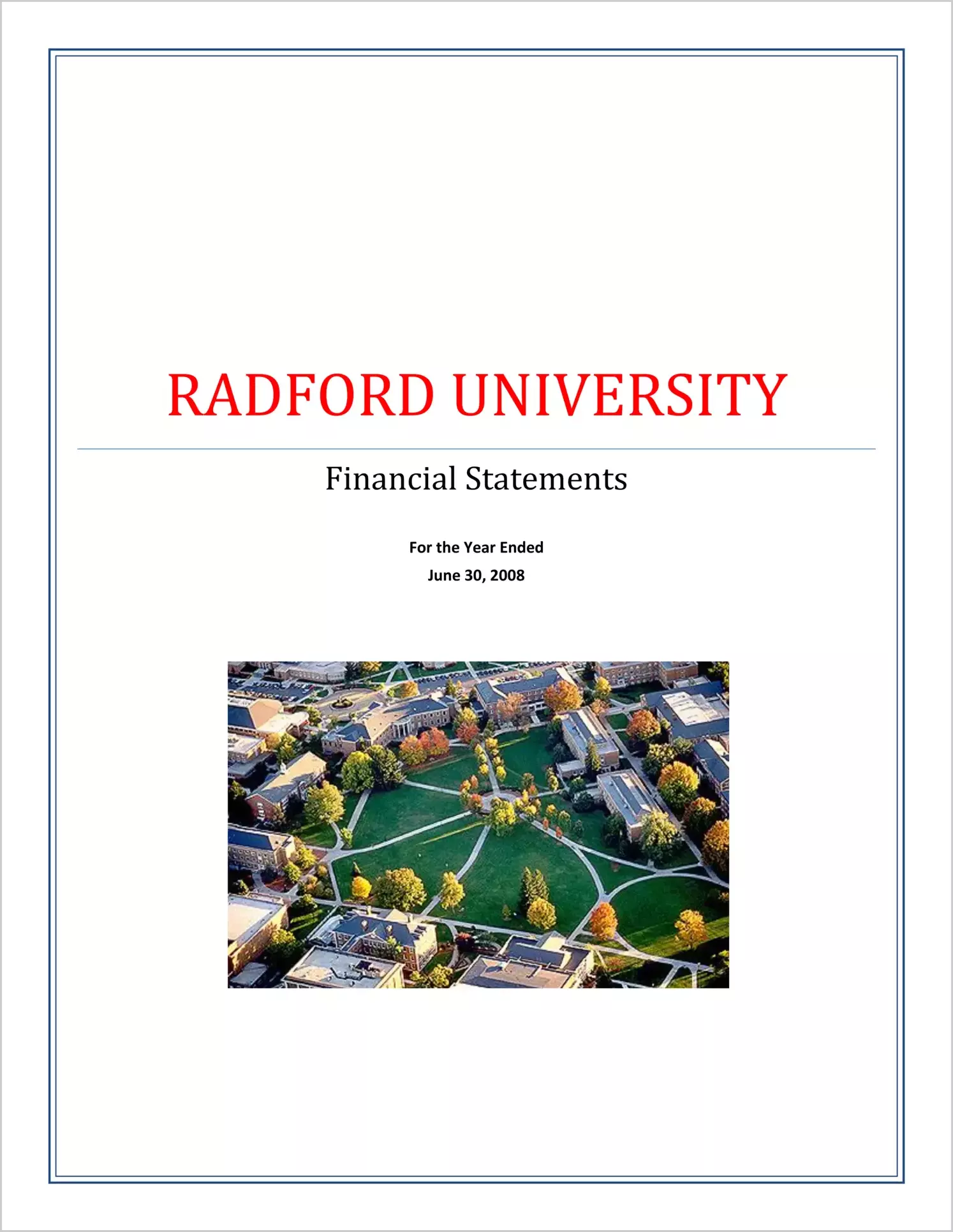 Radford University Finanical Statements report on Audit for the year ended June 30, 2008