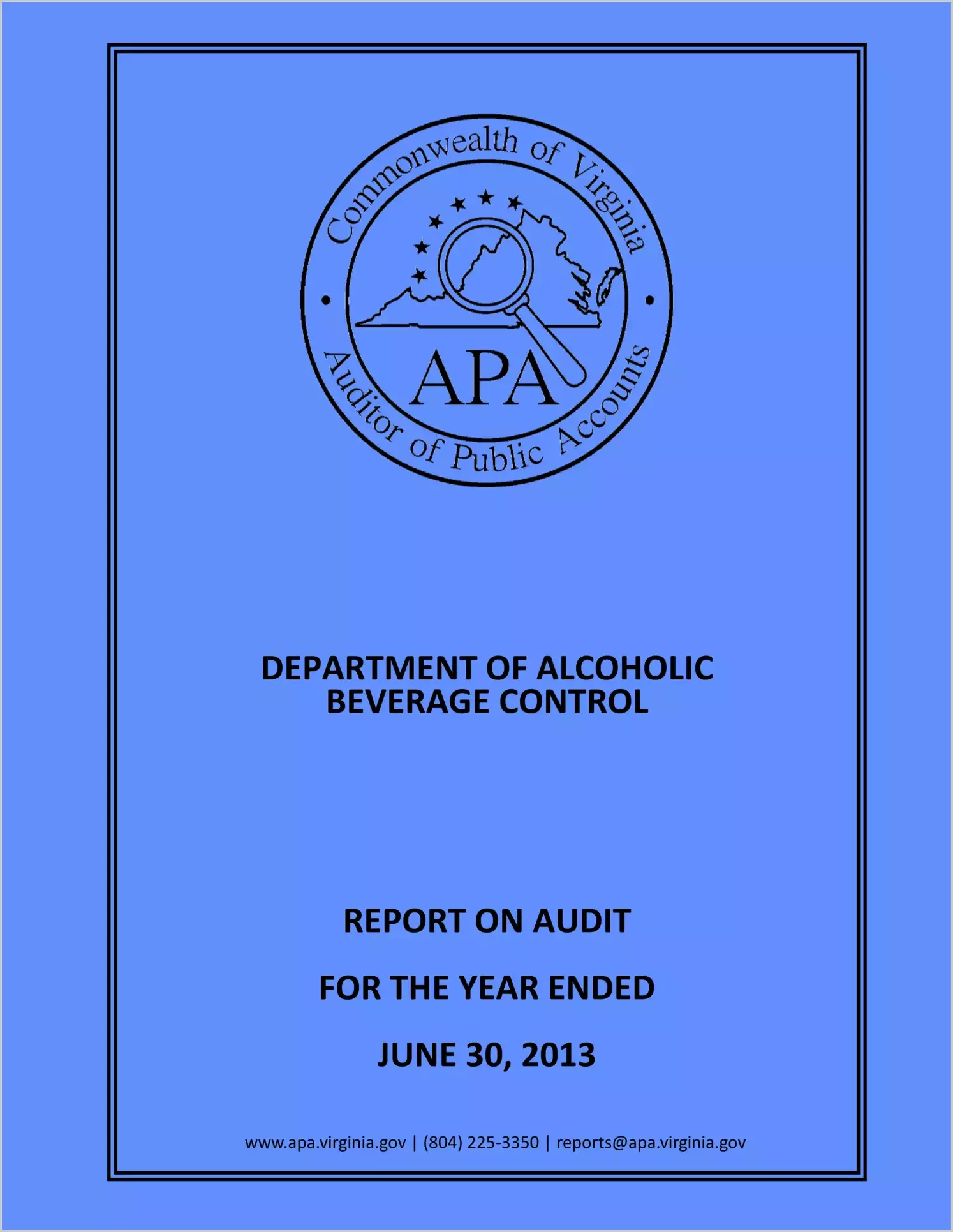 Department of Alcoholic Beverage Control as of and for the year ended June 30, 2013