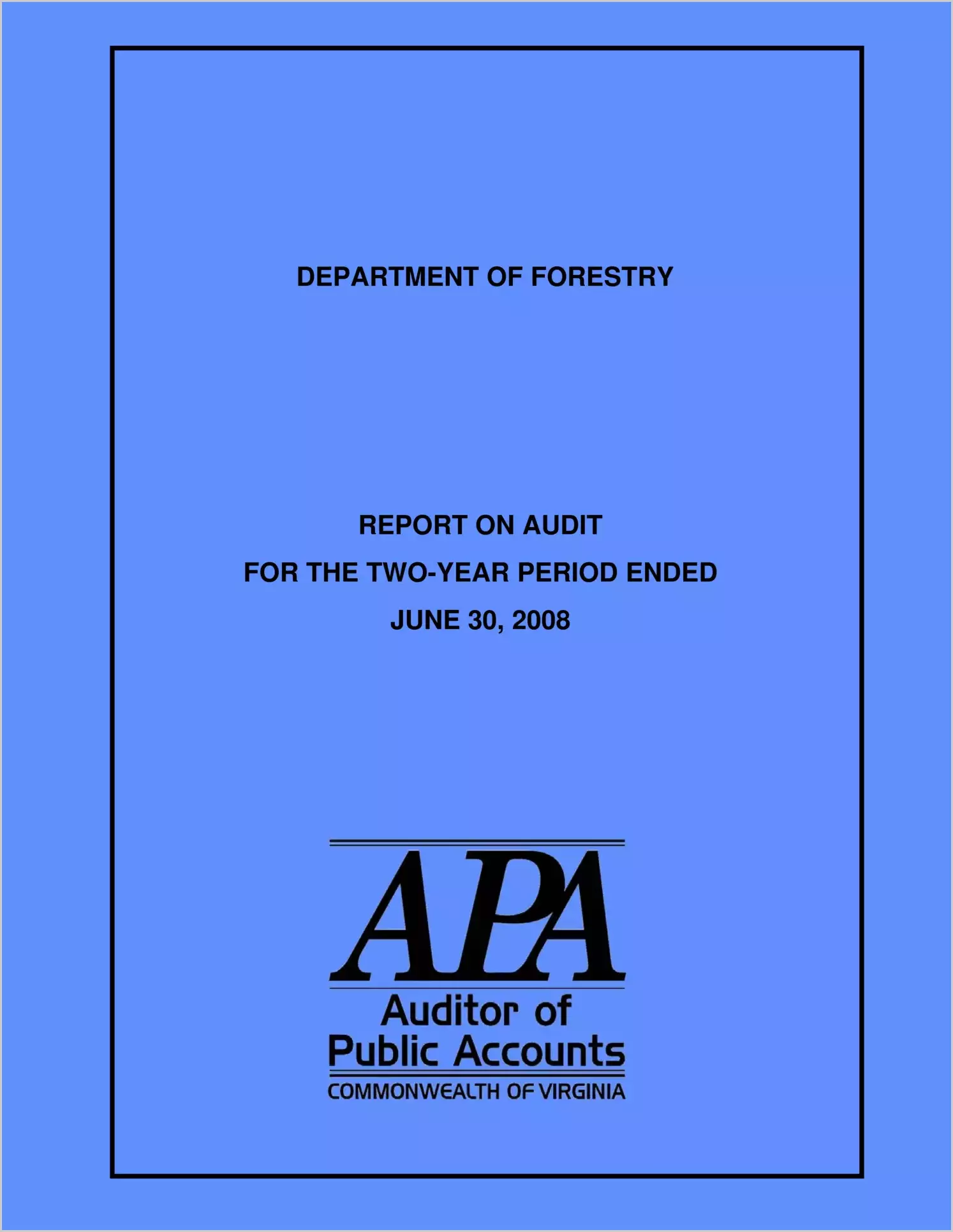 Department of Forestry for the two-year period ending June 30, 2008