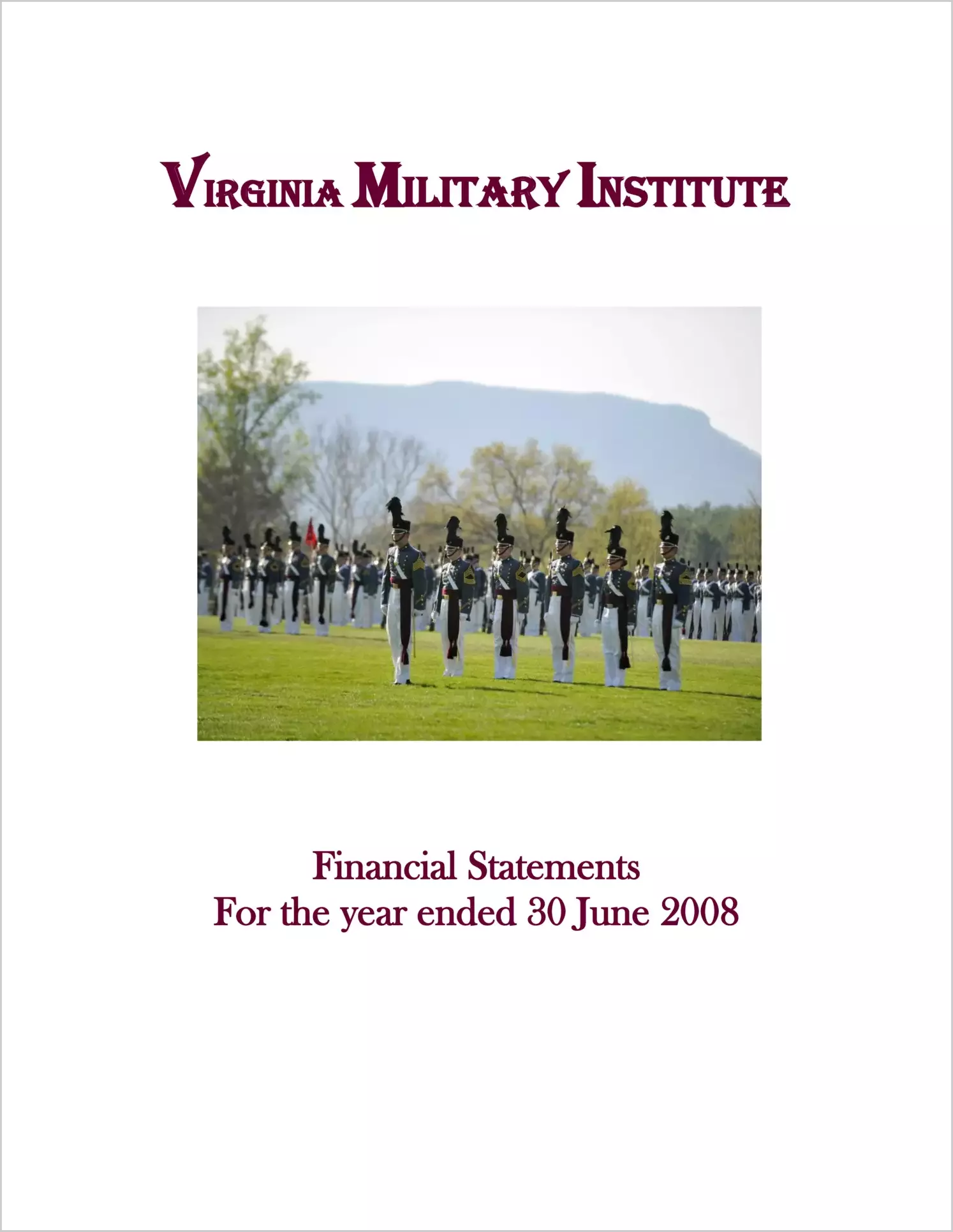Virginia Military Institute Financial Report 2008