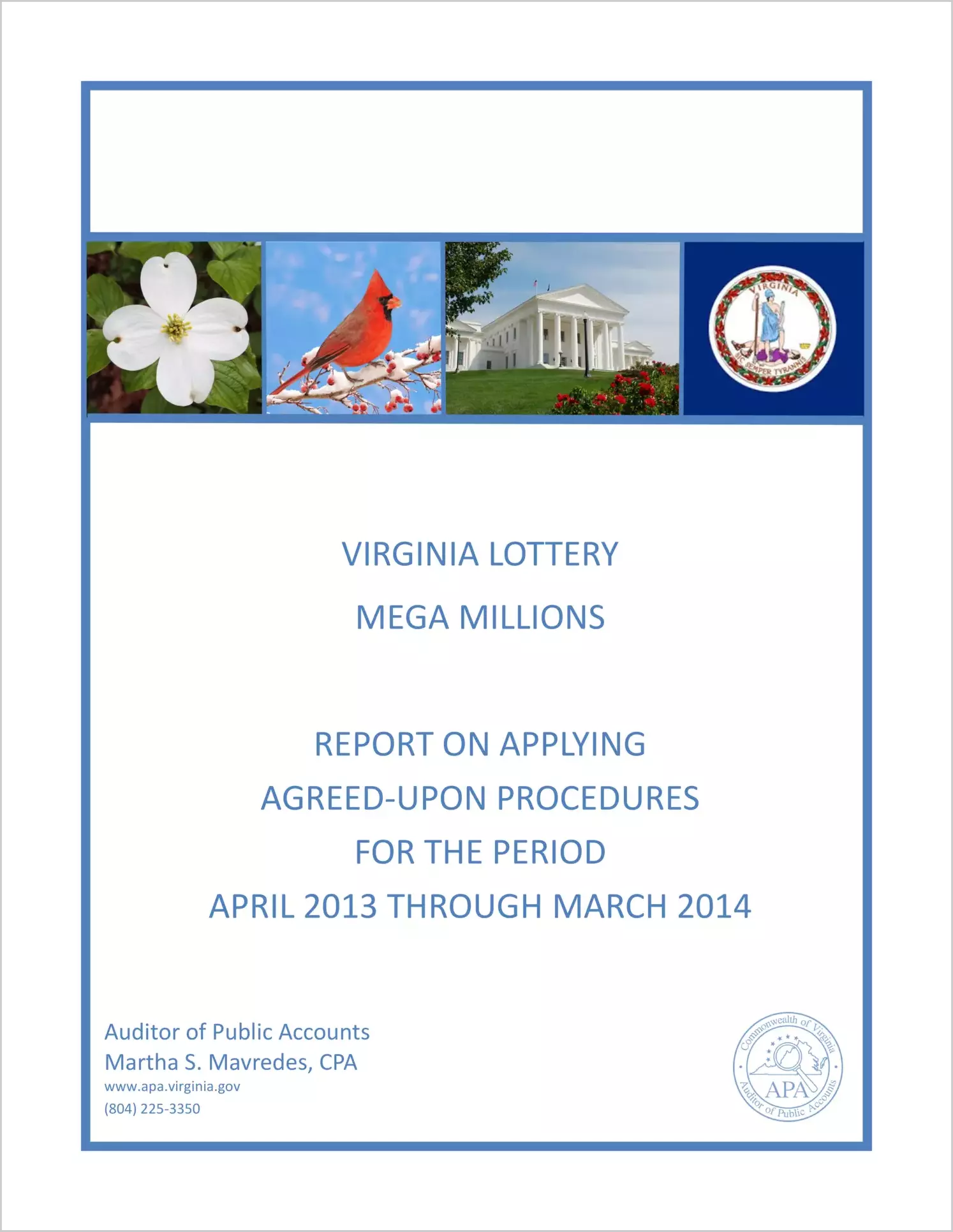VA Lottery Mega Millions report on Applying Agreed-Upon Procedures for the period April, 2013 through March, 2014