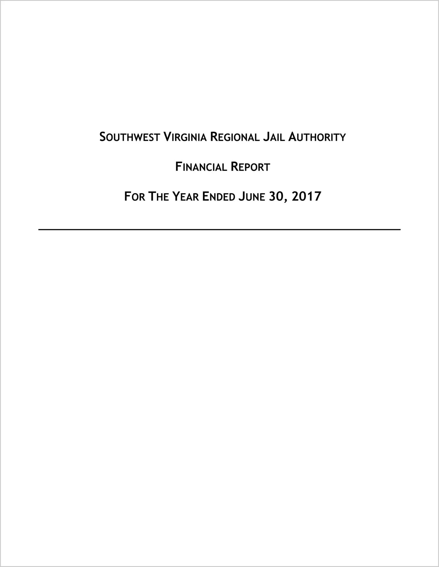 2017 ABC/Other Annual Financial Report  for Southwest Virginia Regional Jail Authority