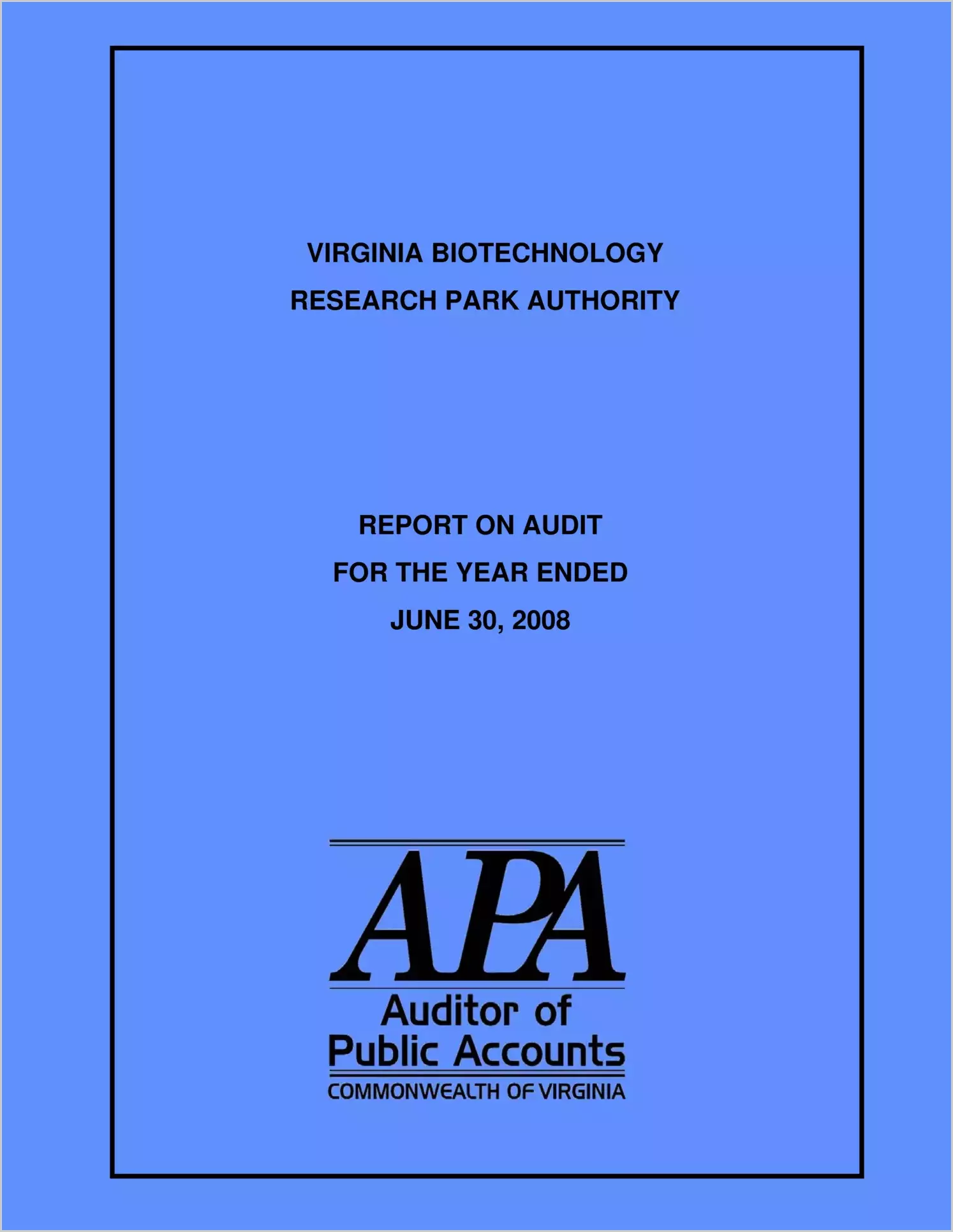 Virginia Biotechnology Research Parntership Authority for the year ended June 30, 2008