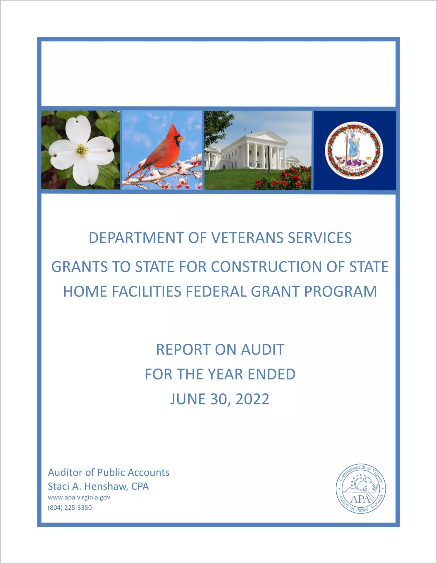 Department of Veterans Services Grants to State for Construction of State Home Facilities Federal Grant Program for the year ended June 30, 2022