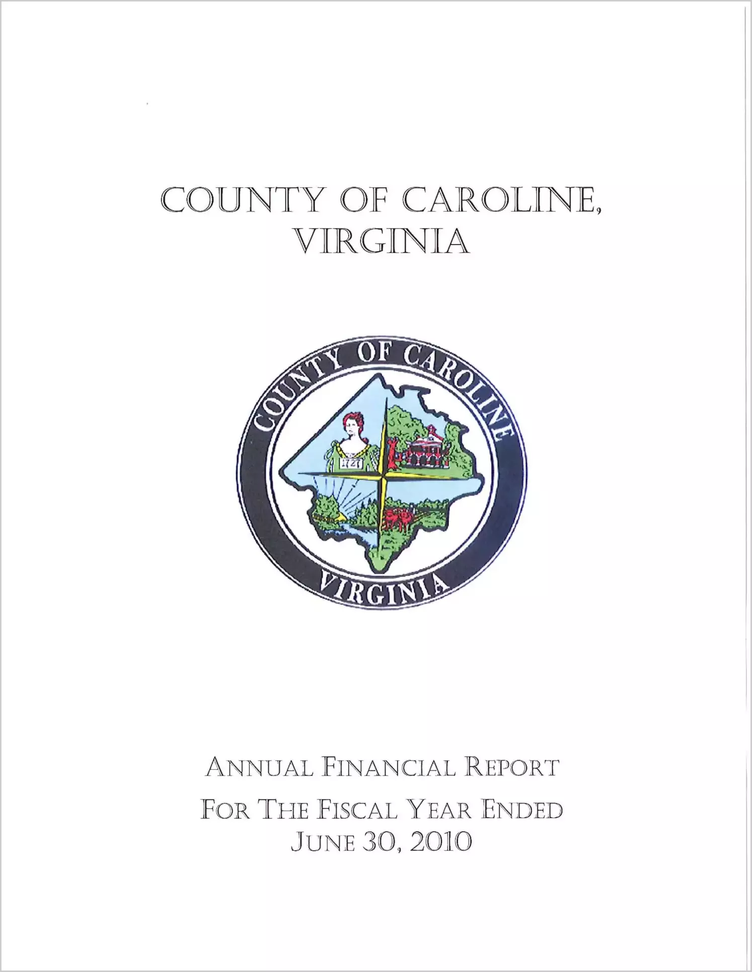 2010 Annual Financial Report for County of Caroline