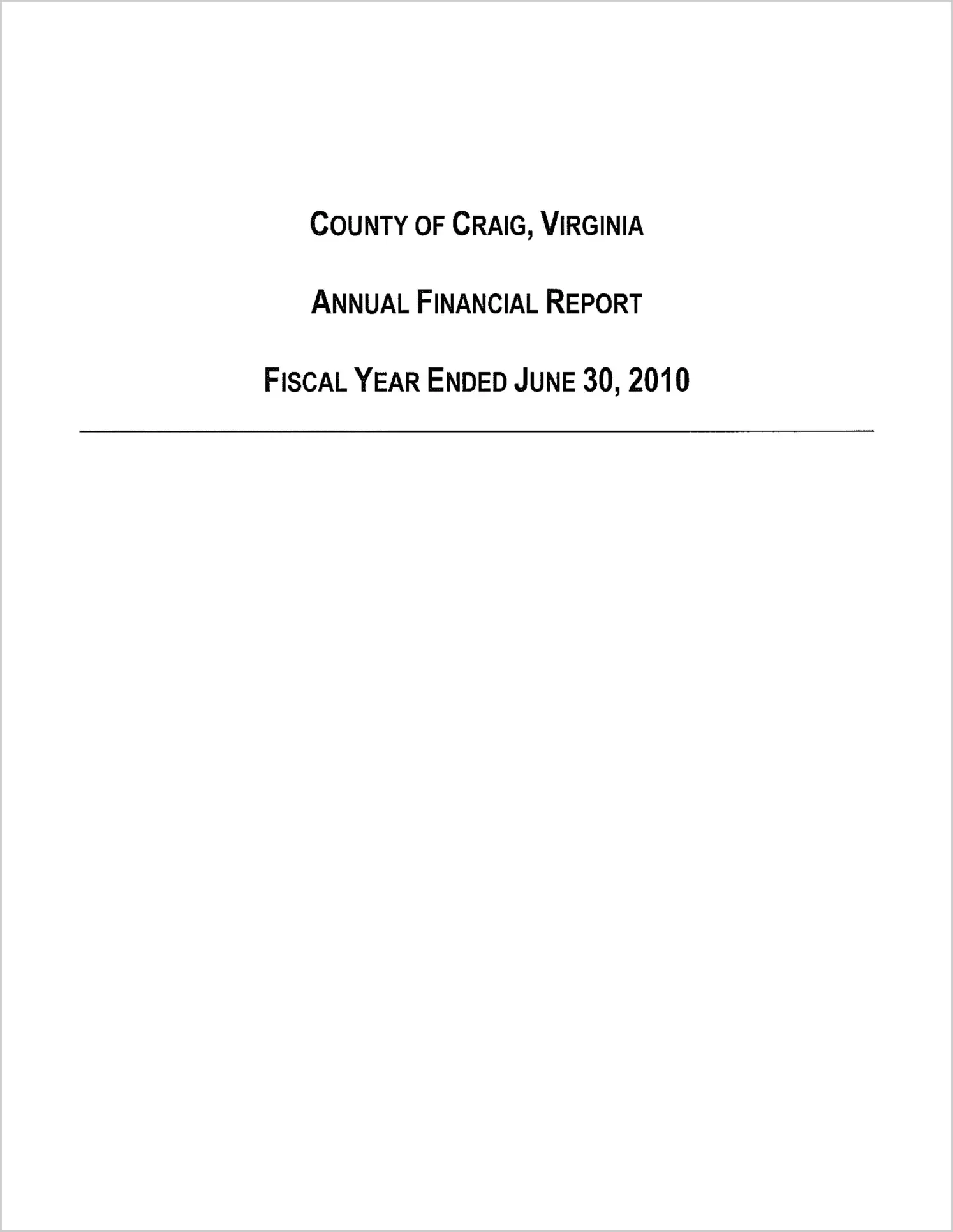 2010 Annual Financial Report for County of Craig
