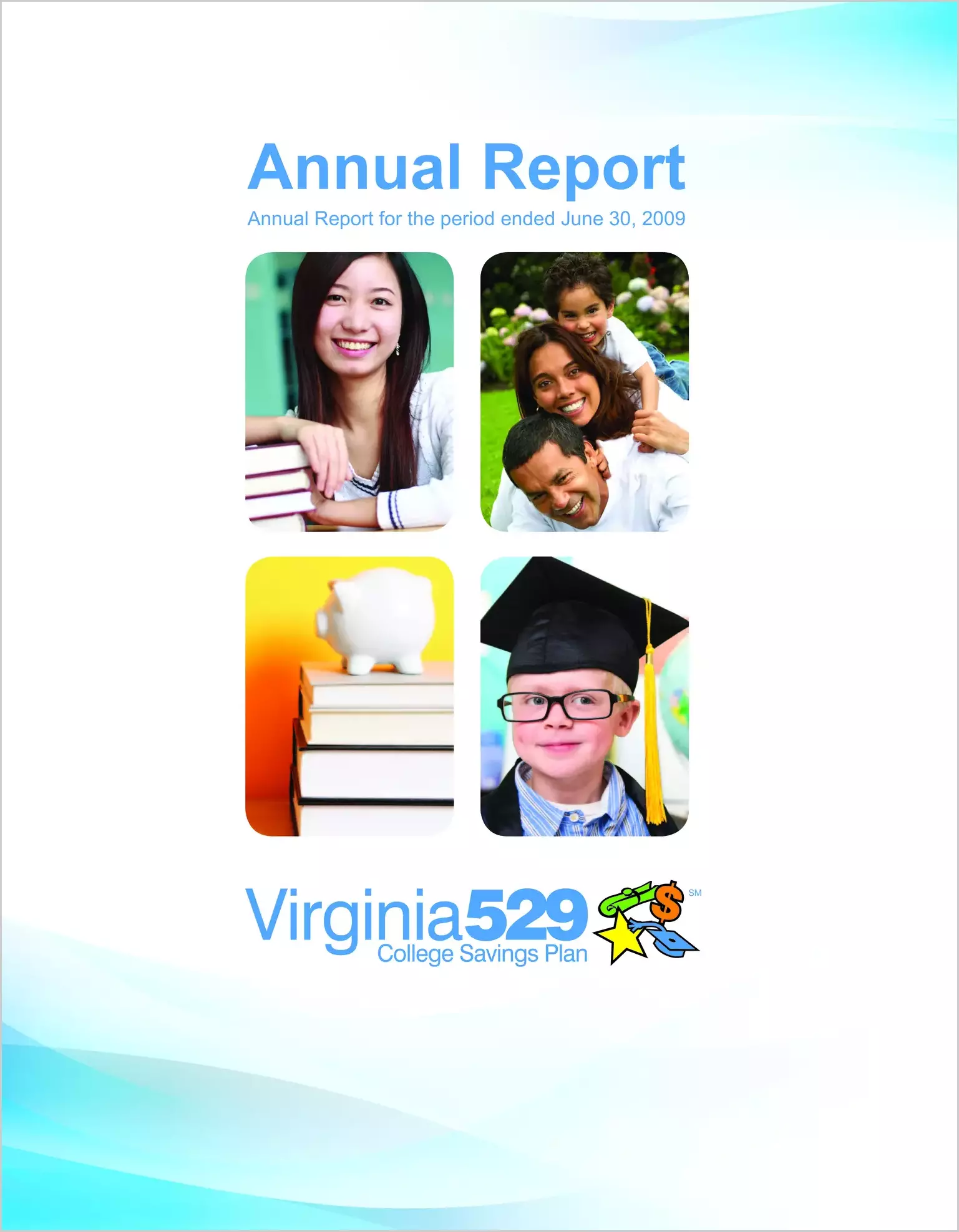 Virginia College Savings Plan Annual Report 2009
