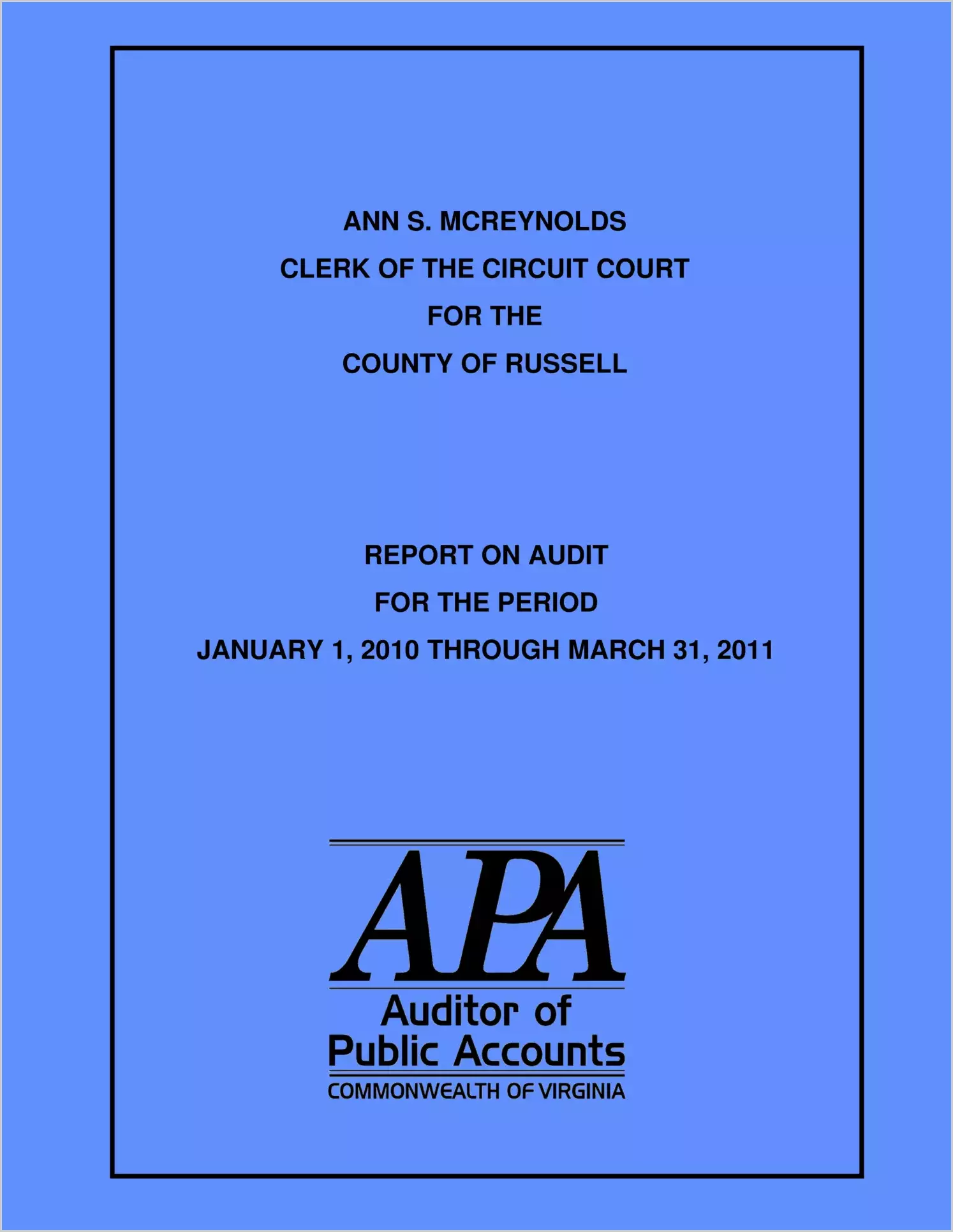 Clerk of the Circuit Court for the County of Russell Report on Audit for the period January 1, 2010 through March 31, 2011