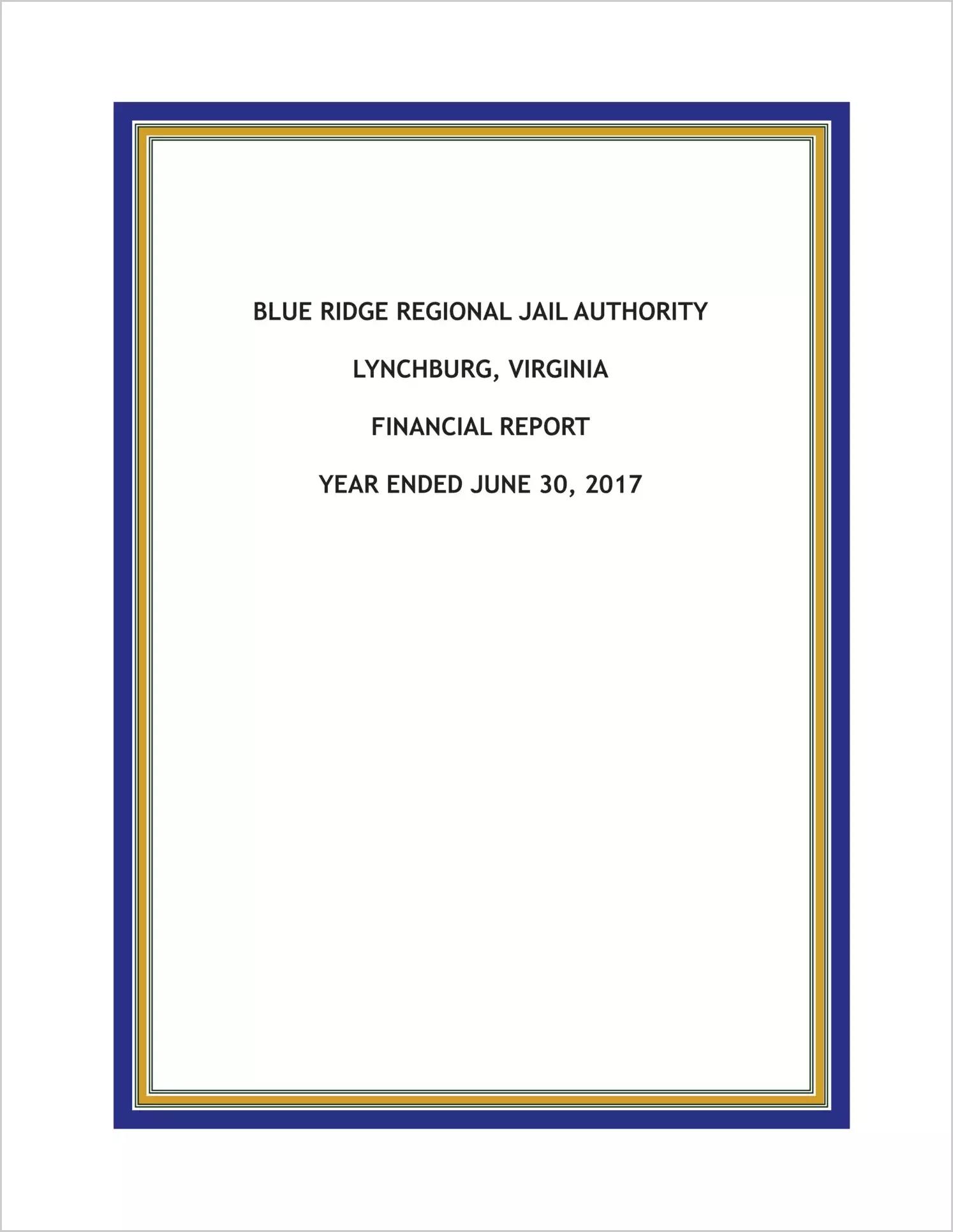 2017 ABC/Other Annual Financial Report  for Blue Ridge Regional Jail Authority
