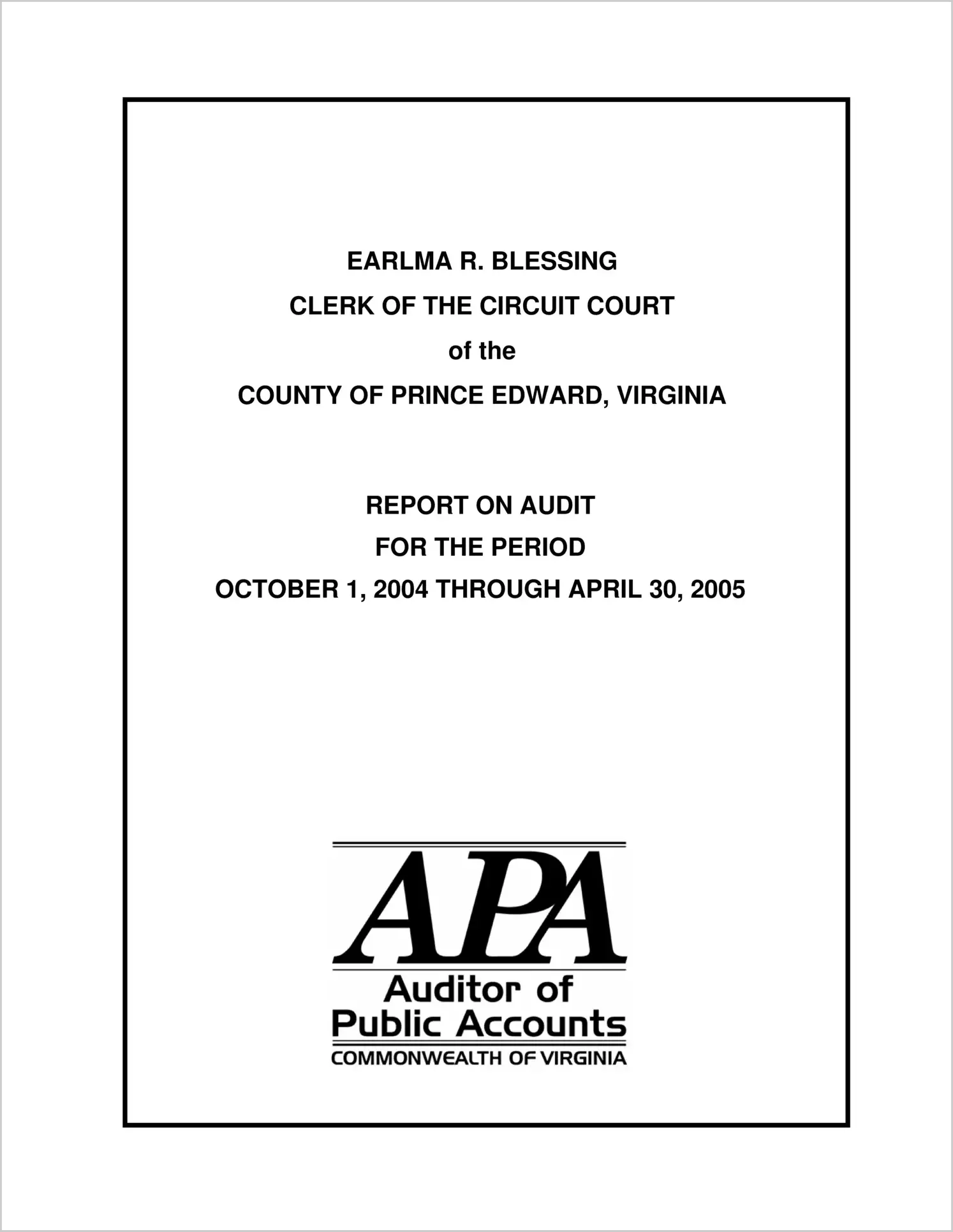 Clerk of the Circuit Court of the County of Prince Edward Turnover for the period October 1, 2004 through April 30, 2005