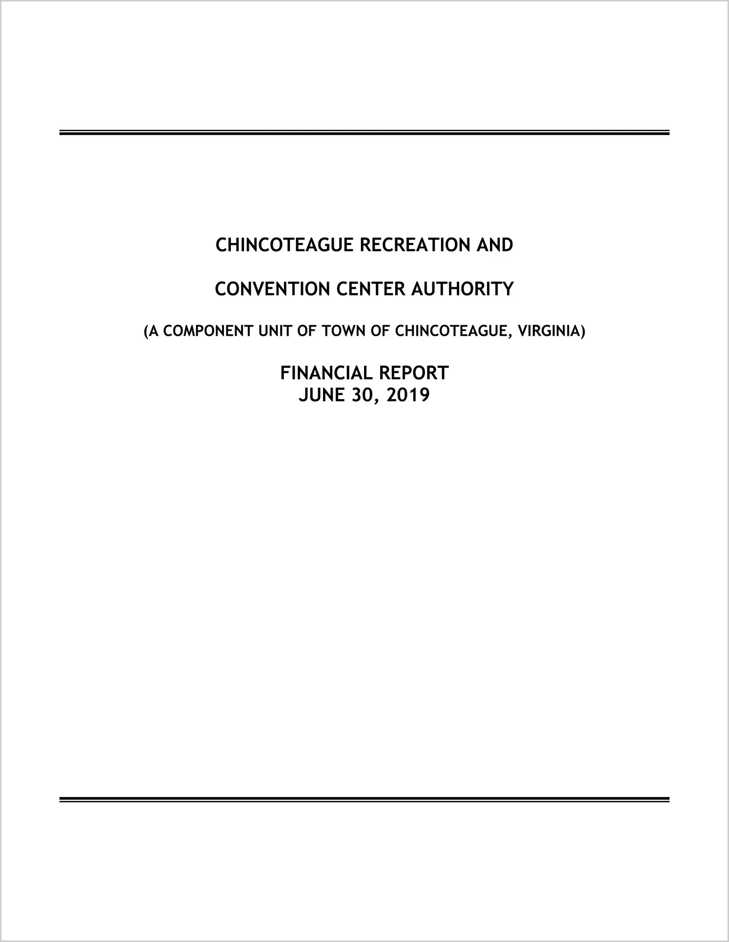 2019 ABC/Other Annual Financial Report  for Chincoteague Recreation and Convention Center Authority