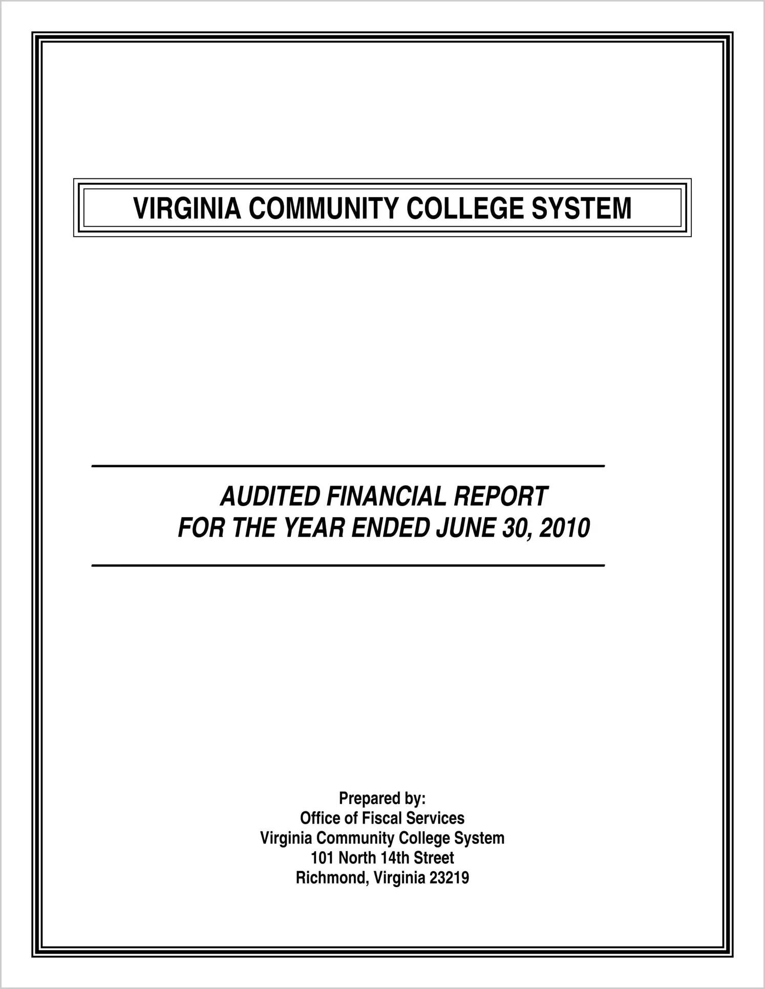 Virginia Community College System Financial Statement for the year ended June 30, 2010