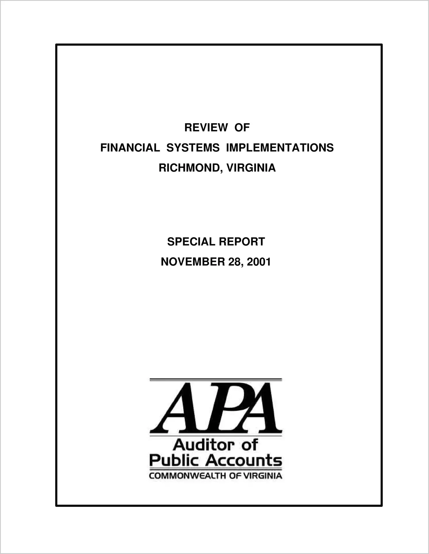 Special ReportReview of Financial Systems Implementations(Report Date: 11/28/2001)