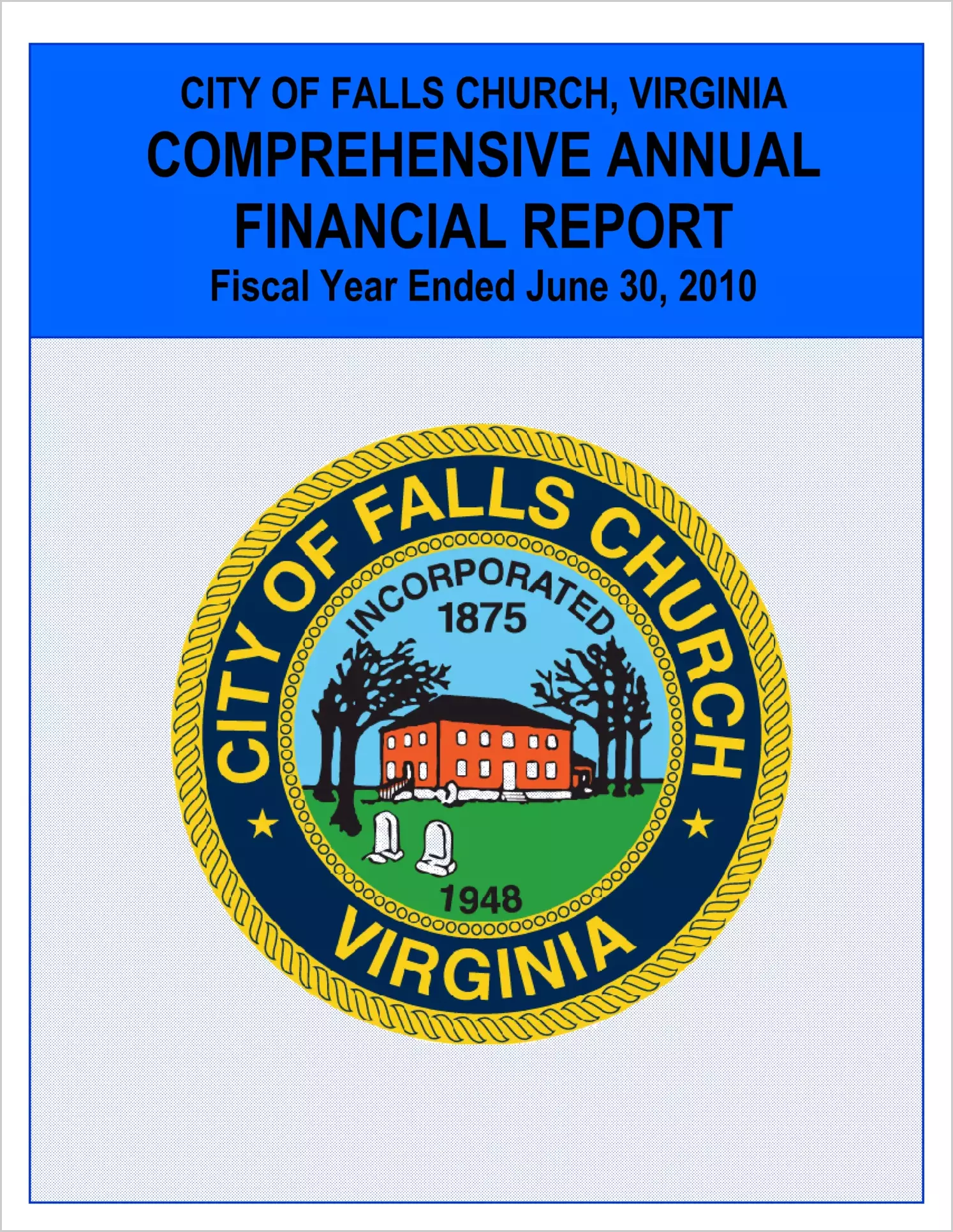 2010 Annual Financial Report for City of Falls Church