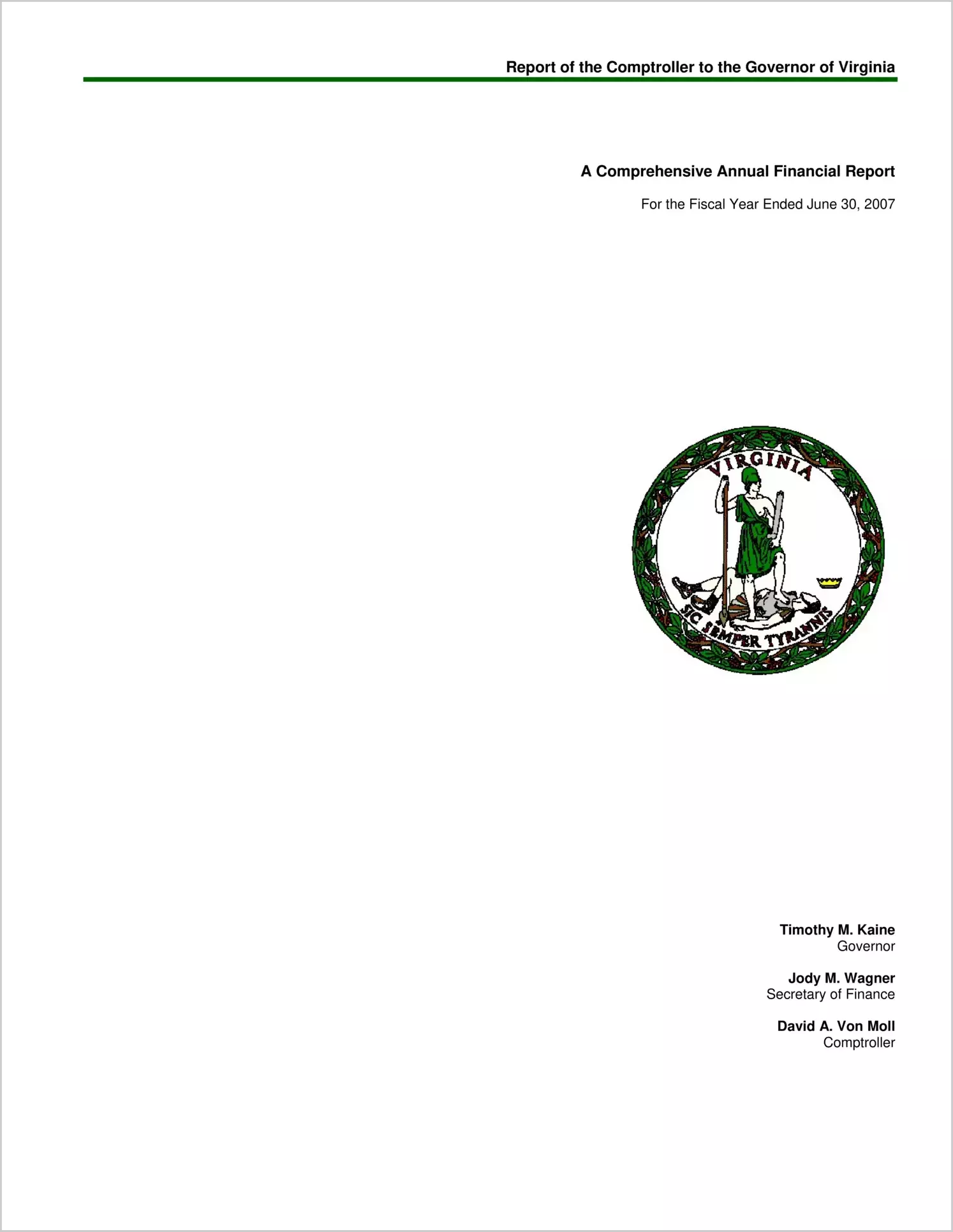 A Comprehensive Annual Financial Report for the fiscal year ended June 30, 2007